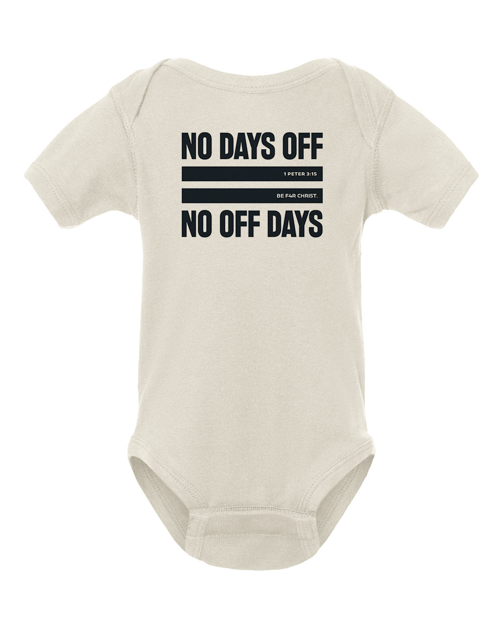 No Days Off Infant Bodysuit