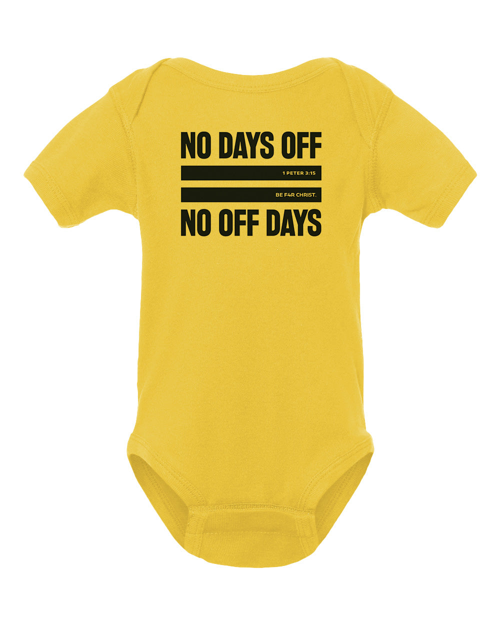 No Days Off Infant Bodysuit