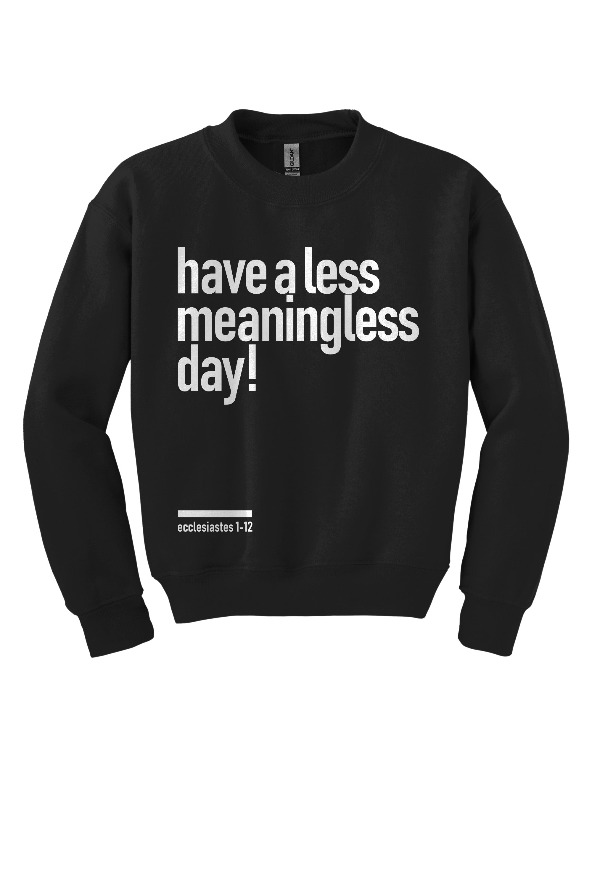 Meaningless 2 Youth Crewneck