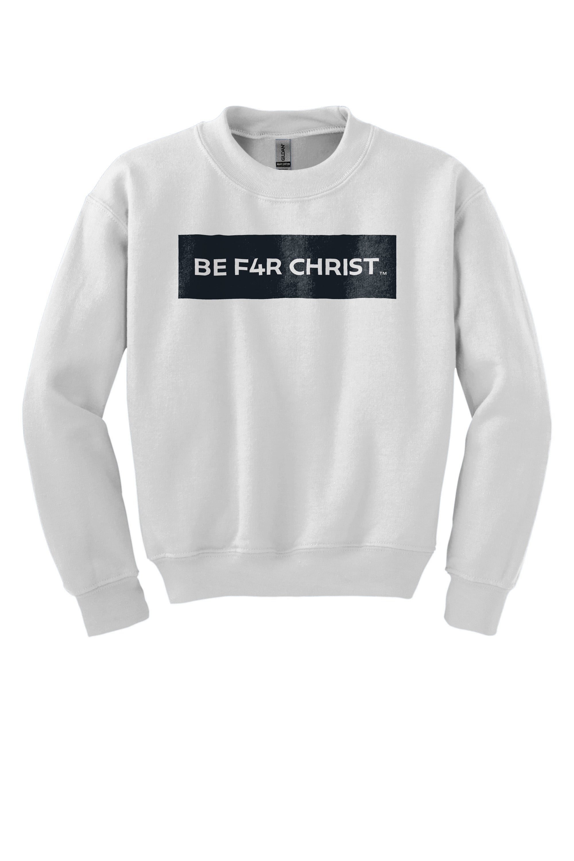 BE F4R CHRIST Youth Crewneck