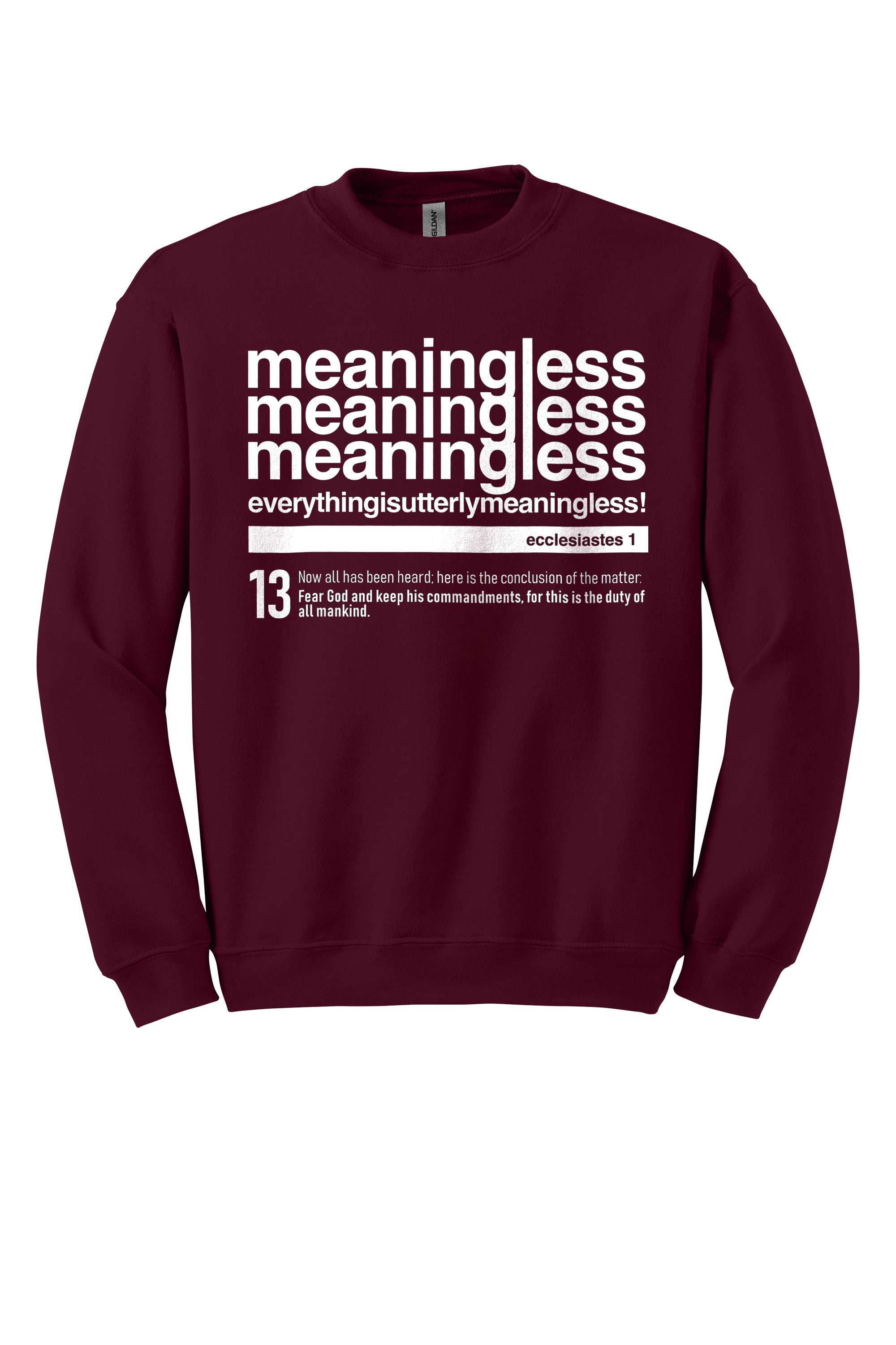 Meaningless 3 Unisex Crewneck