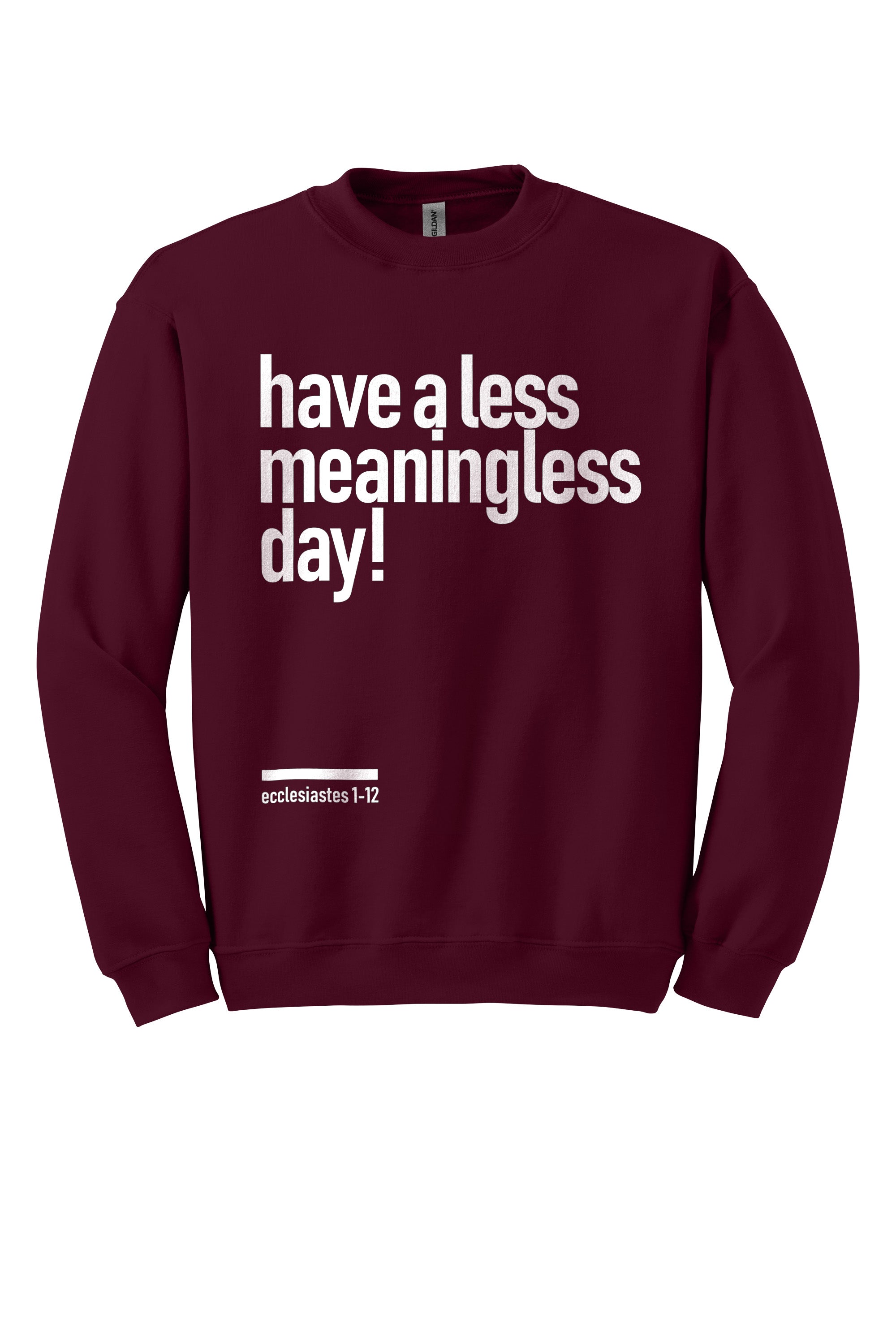 Meaningless 2 Unisex Crewneck