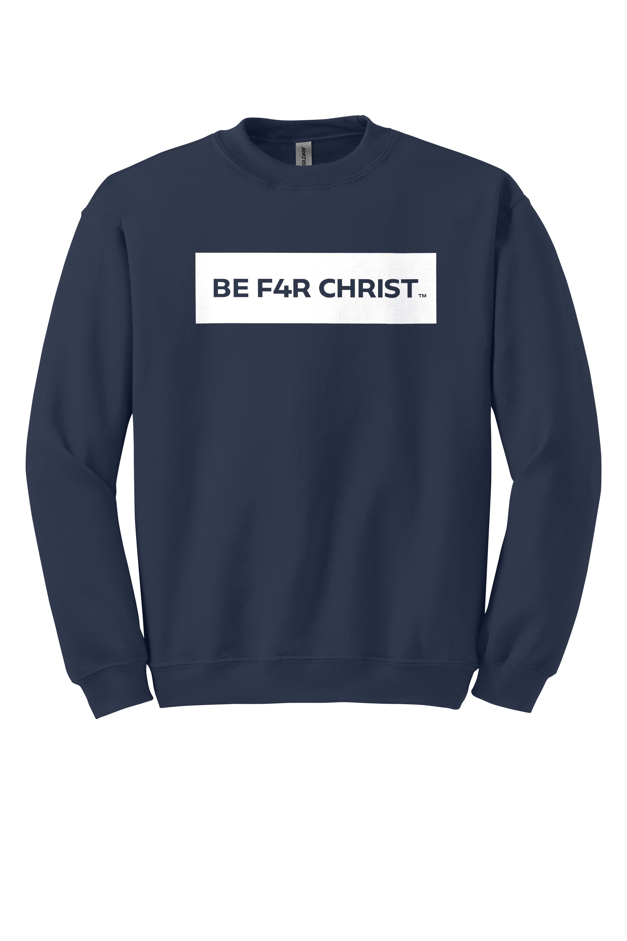 BE F4R CHRIST Unisex Crewneck