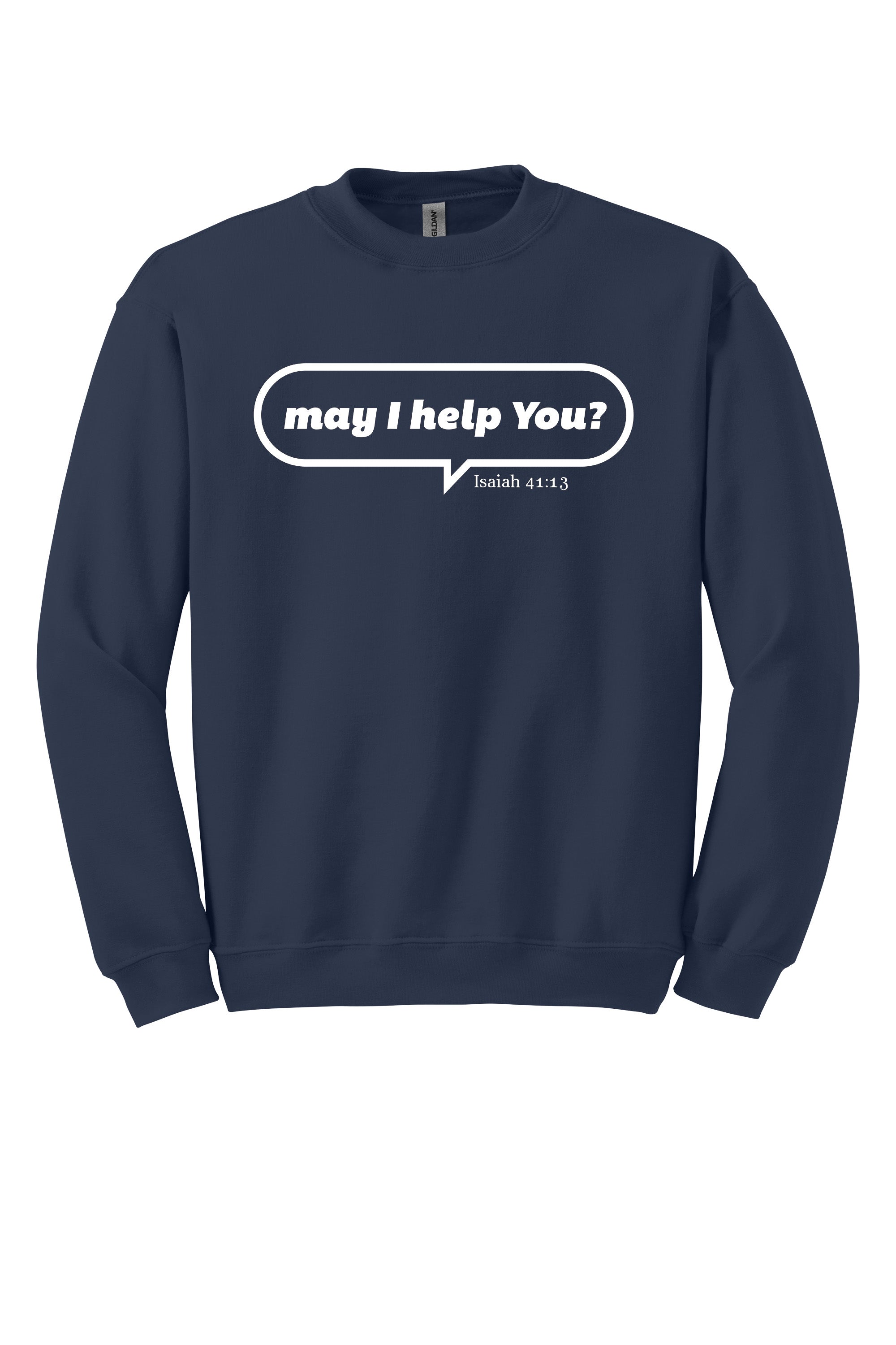 May I Help You Unisex Crewneck