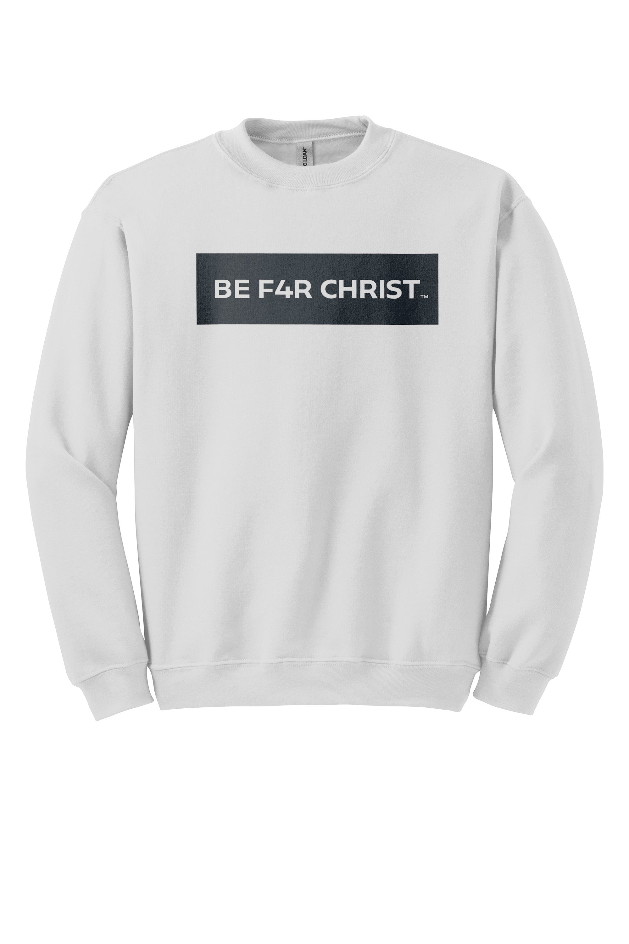 BE F4R CHRIST Unisex Crewneck