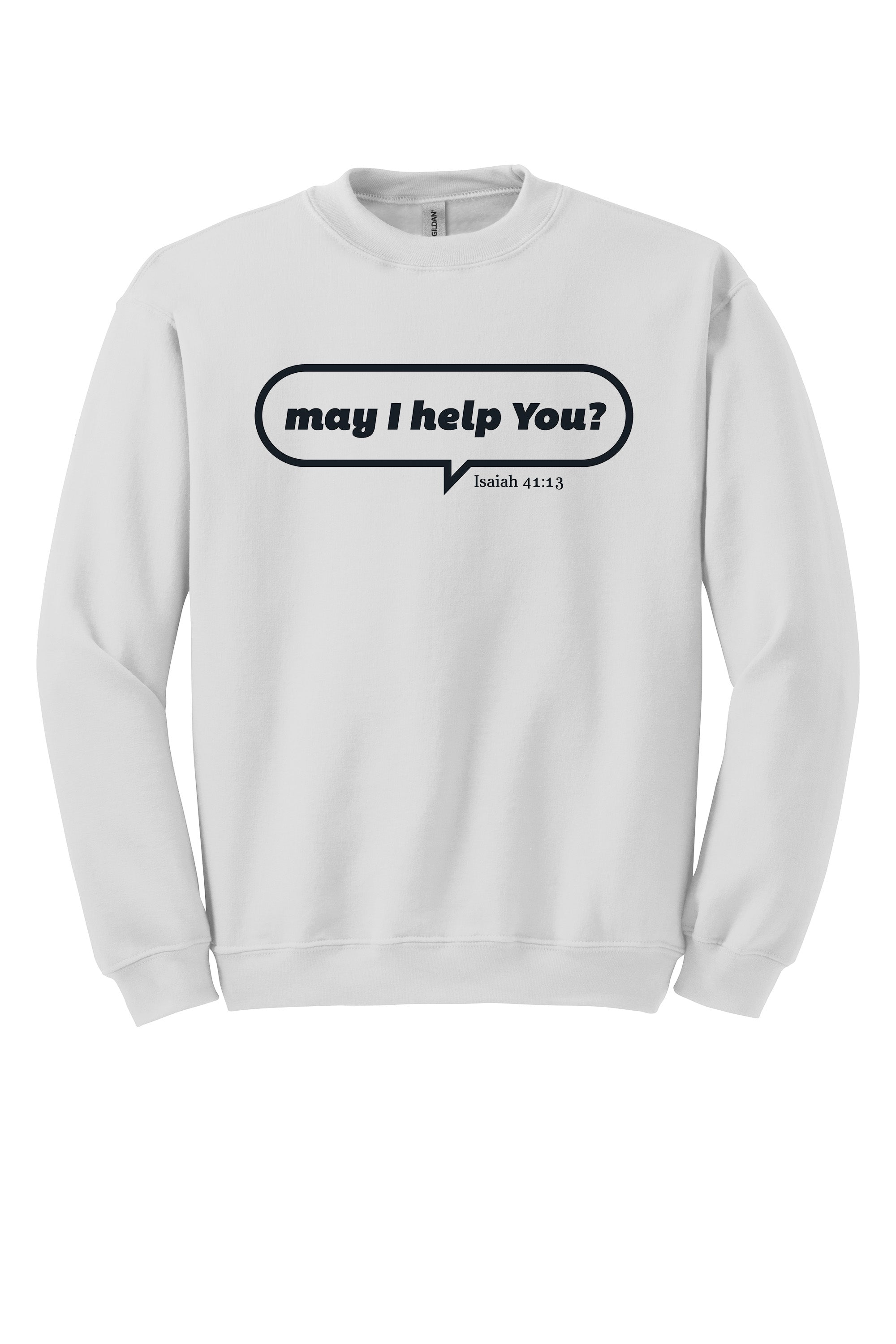 May I Help You Unisex Crewneck