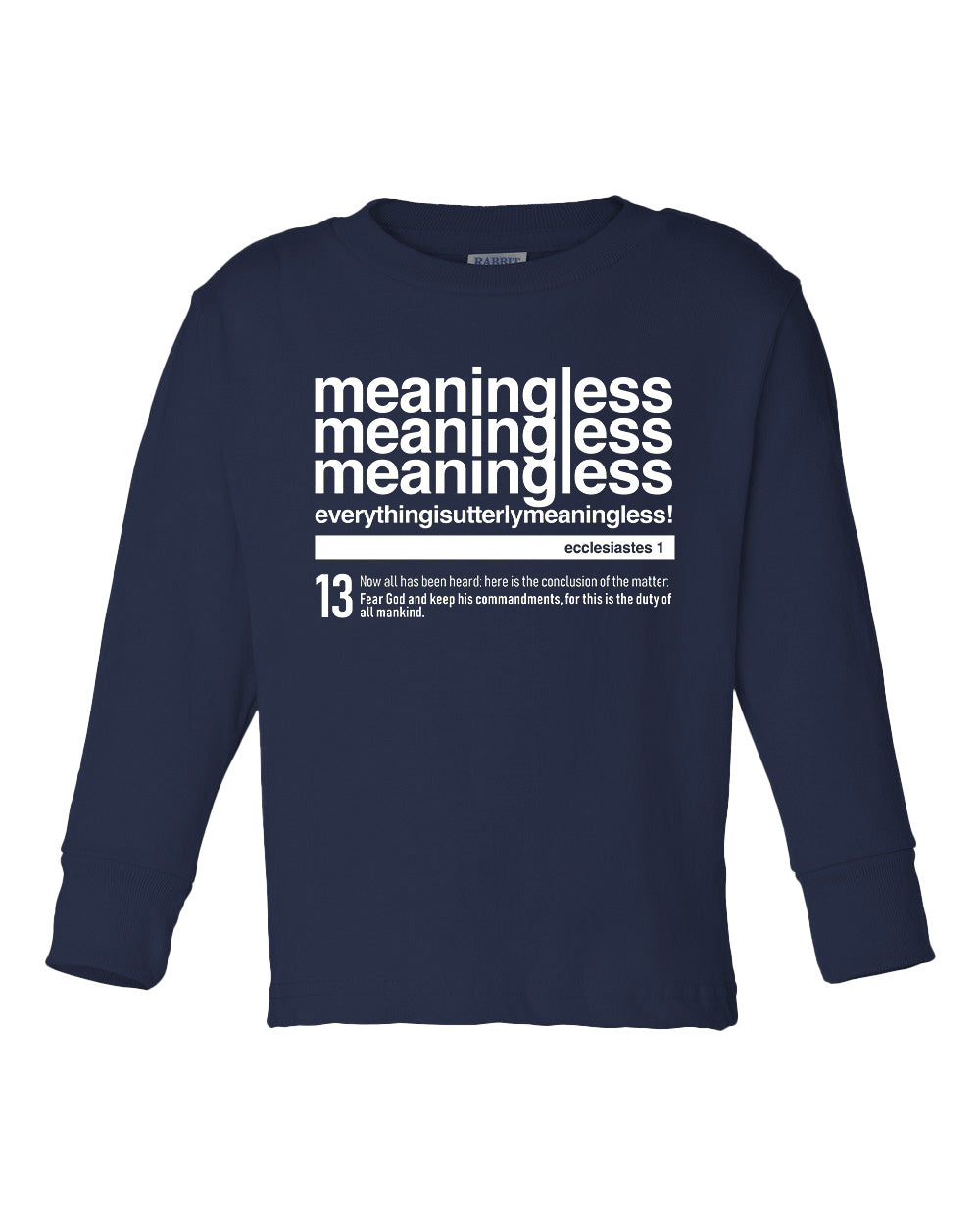 Meaningless 3 Toddler Long Sleeve