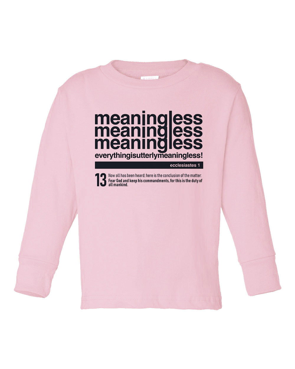 Meaningless 3 Toddler Long Sleeve