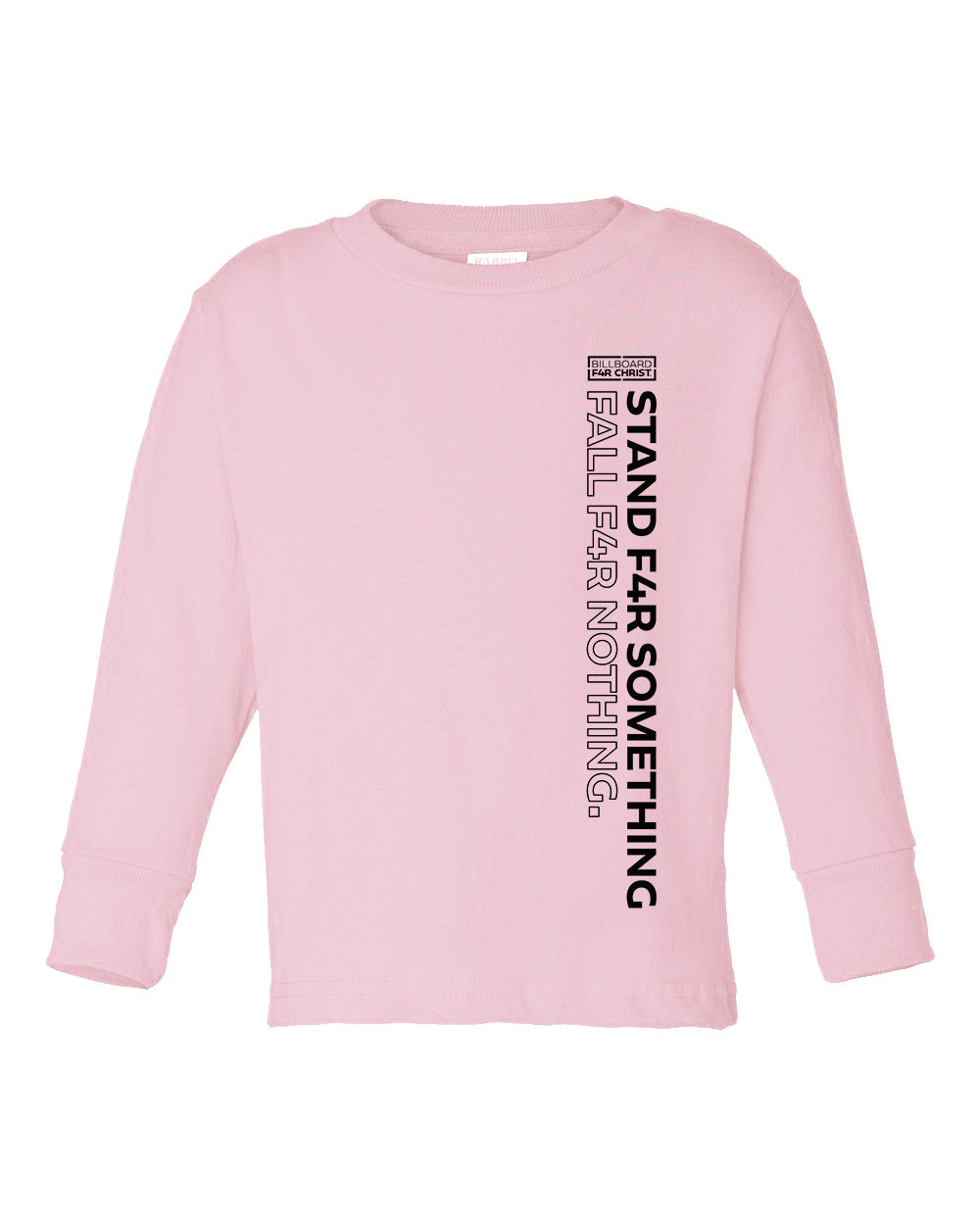 Stand F4R Something Toddler Long Sleeve