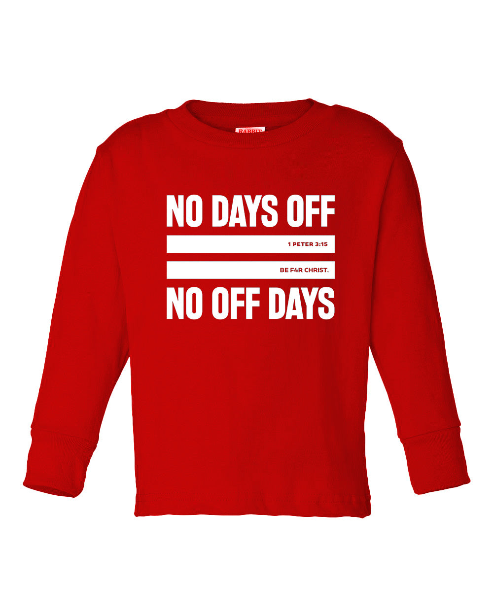 No Days Off Toddler Long Sleeve