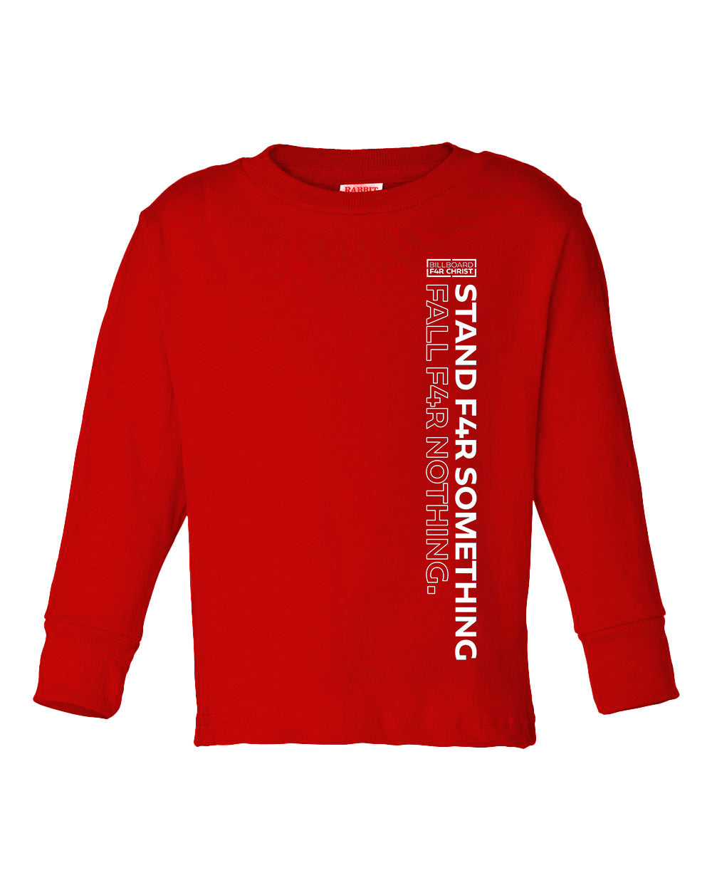 Stand F4R Something Toddler Long Sleeve