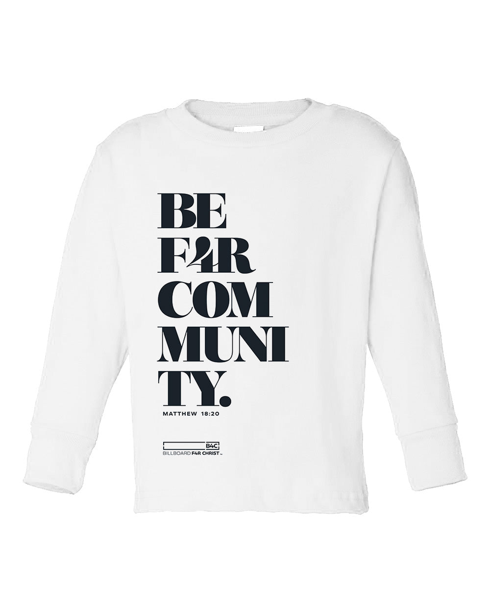 BE F4R Community 1 Toddler Long Sleeve