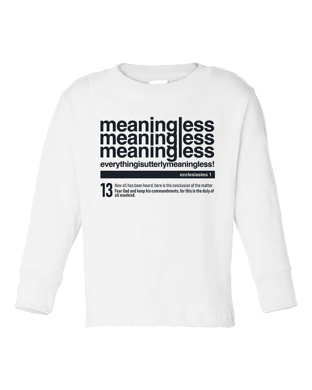 Meaningless 3 Toddler Long Sleeve