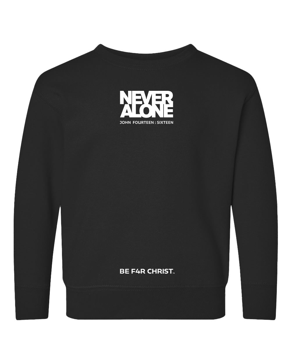 Never Alone 1 Toddler Crewneck