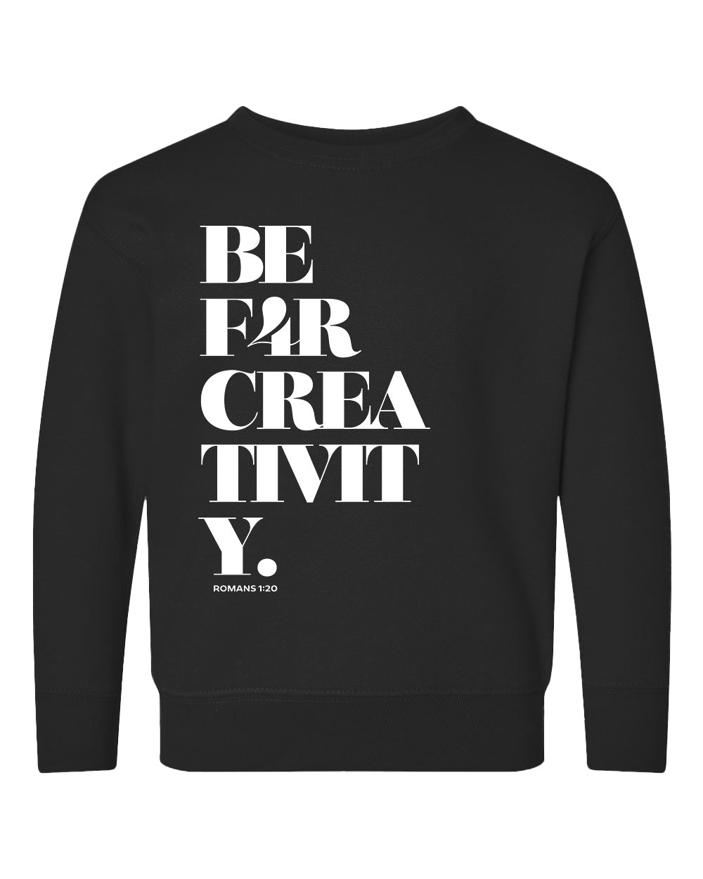 BE F4R Creativity 1 Toddler Crewneck