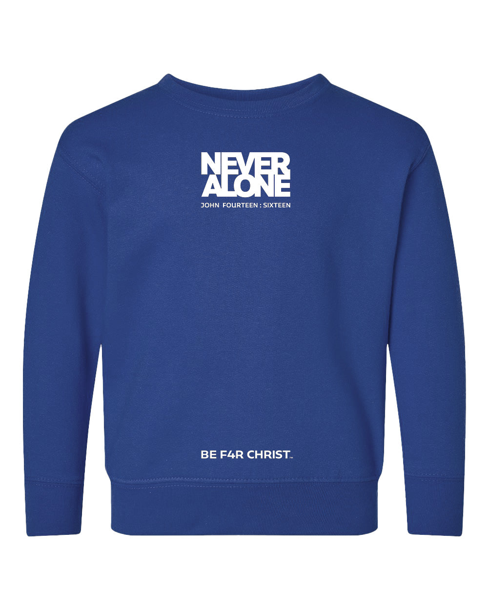 Never Alone 1 Toddler Crewneck