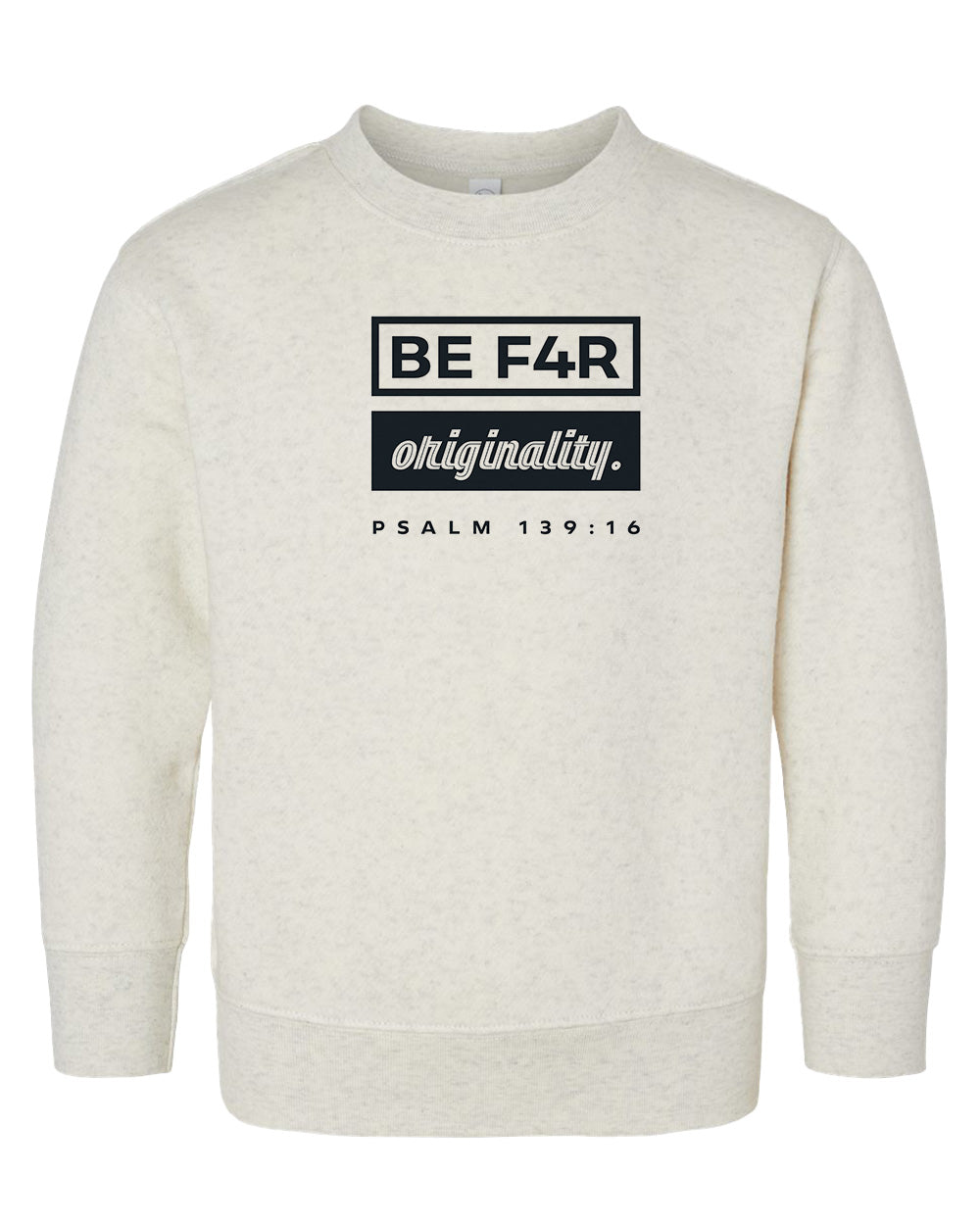 BE F4R Originality 2 Toddler Crewneck