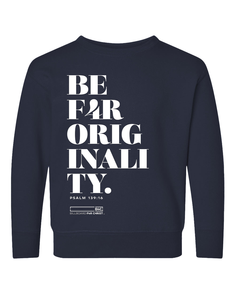 BE F4R Originality 1 Toddler Crewneck