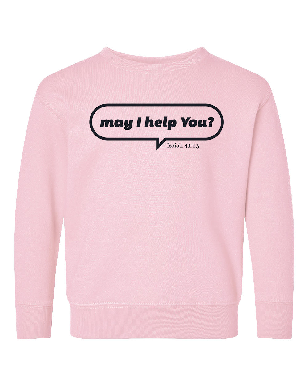 May I Help You Toddler Crewneck