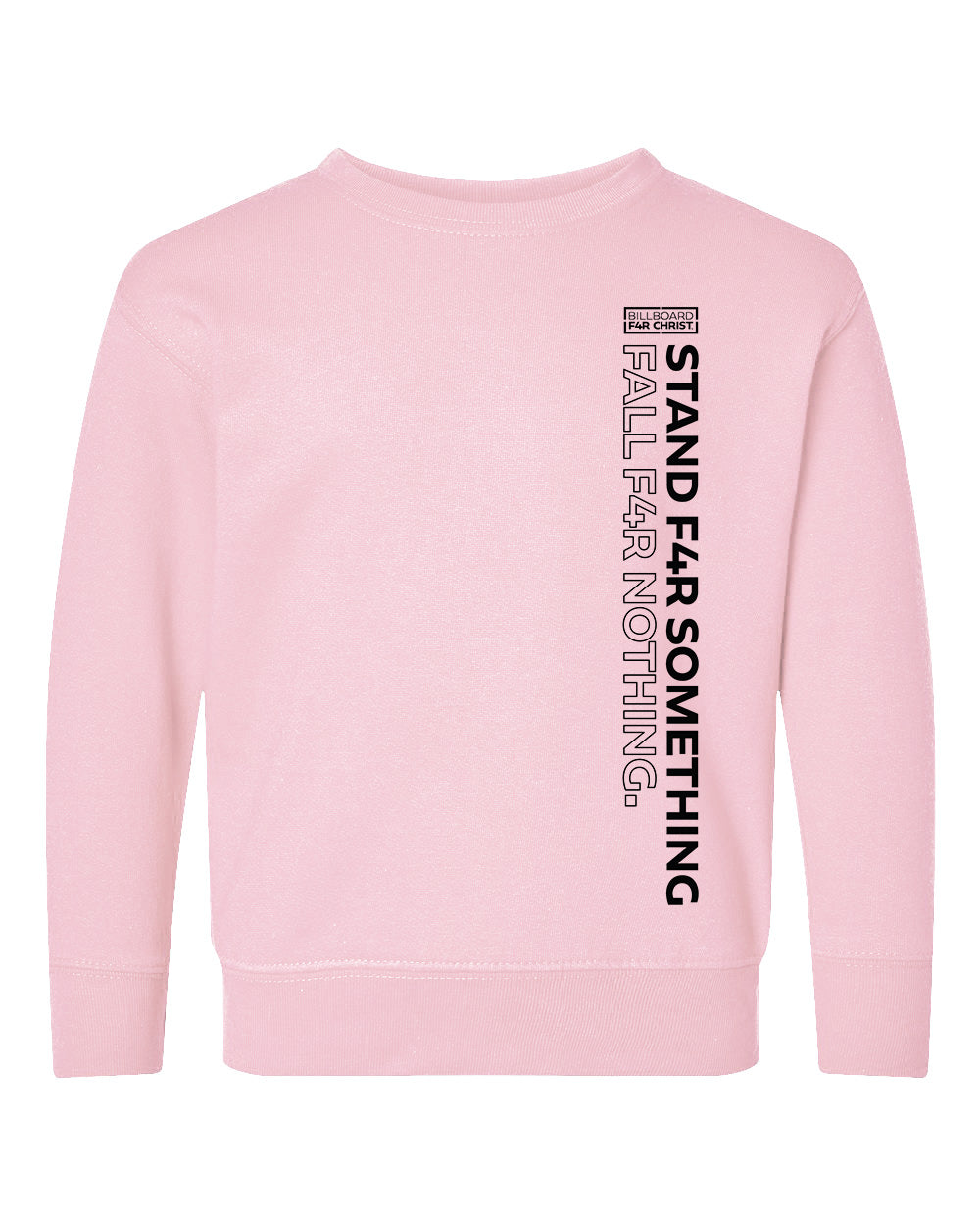 Stand F4R Something Toddler Crewneck