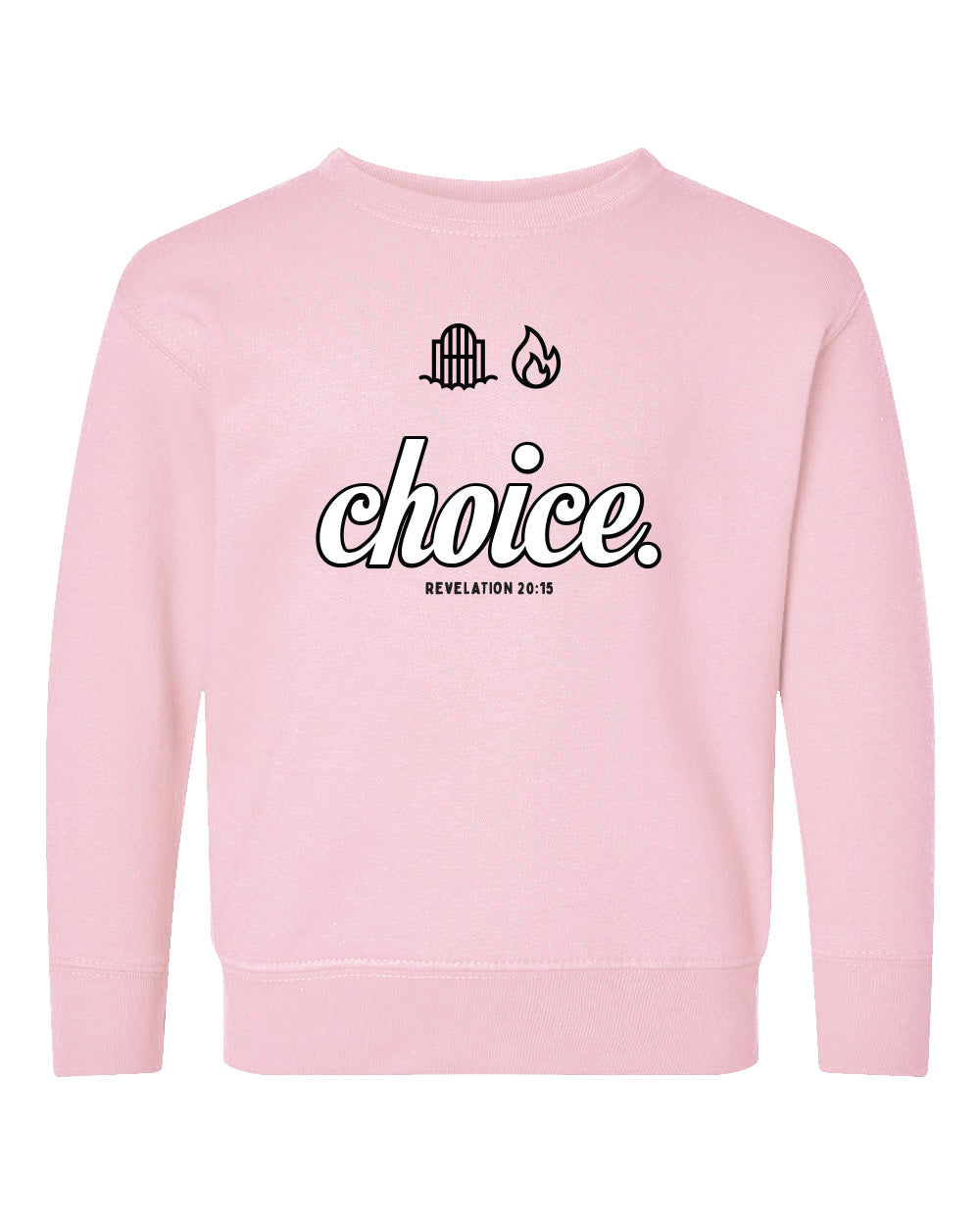 Choice 1 Toddler Crewneck