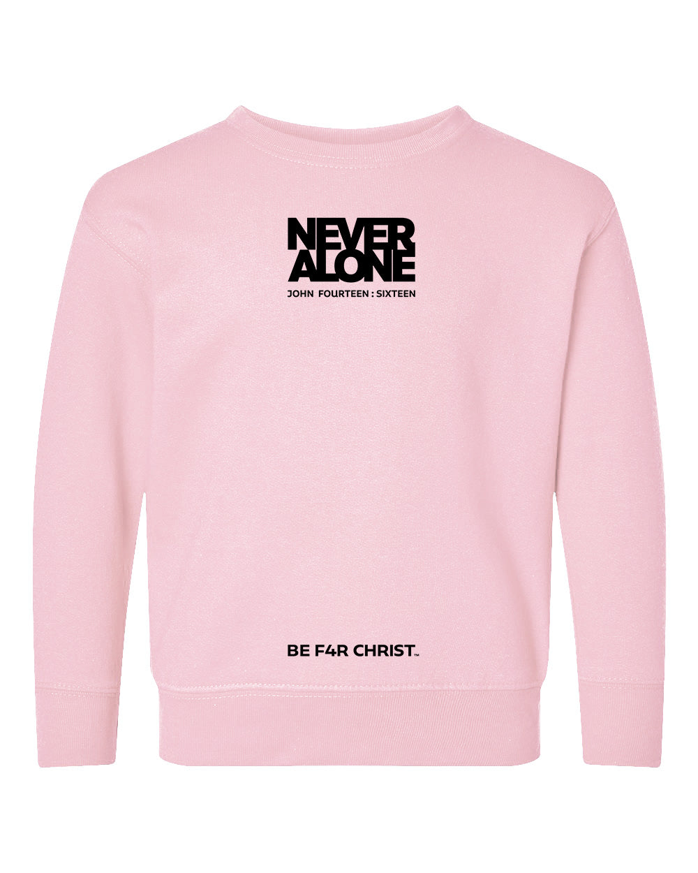 Never Alone 1 Toddler Crewneck