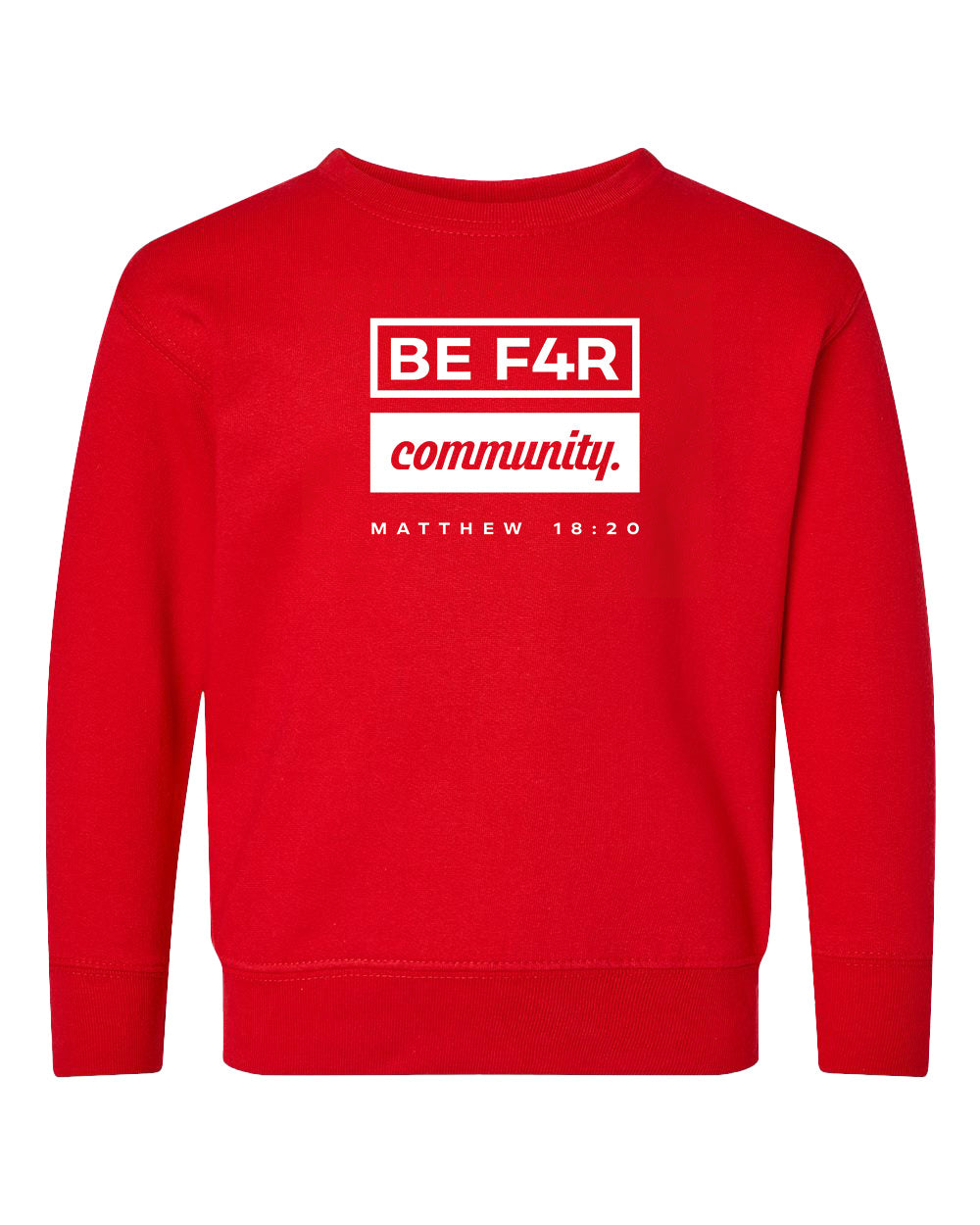 BE F4R Community 2 Toddler Crewneck