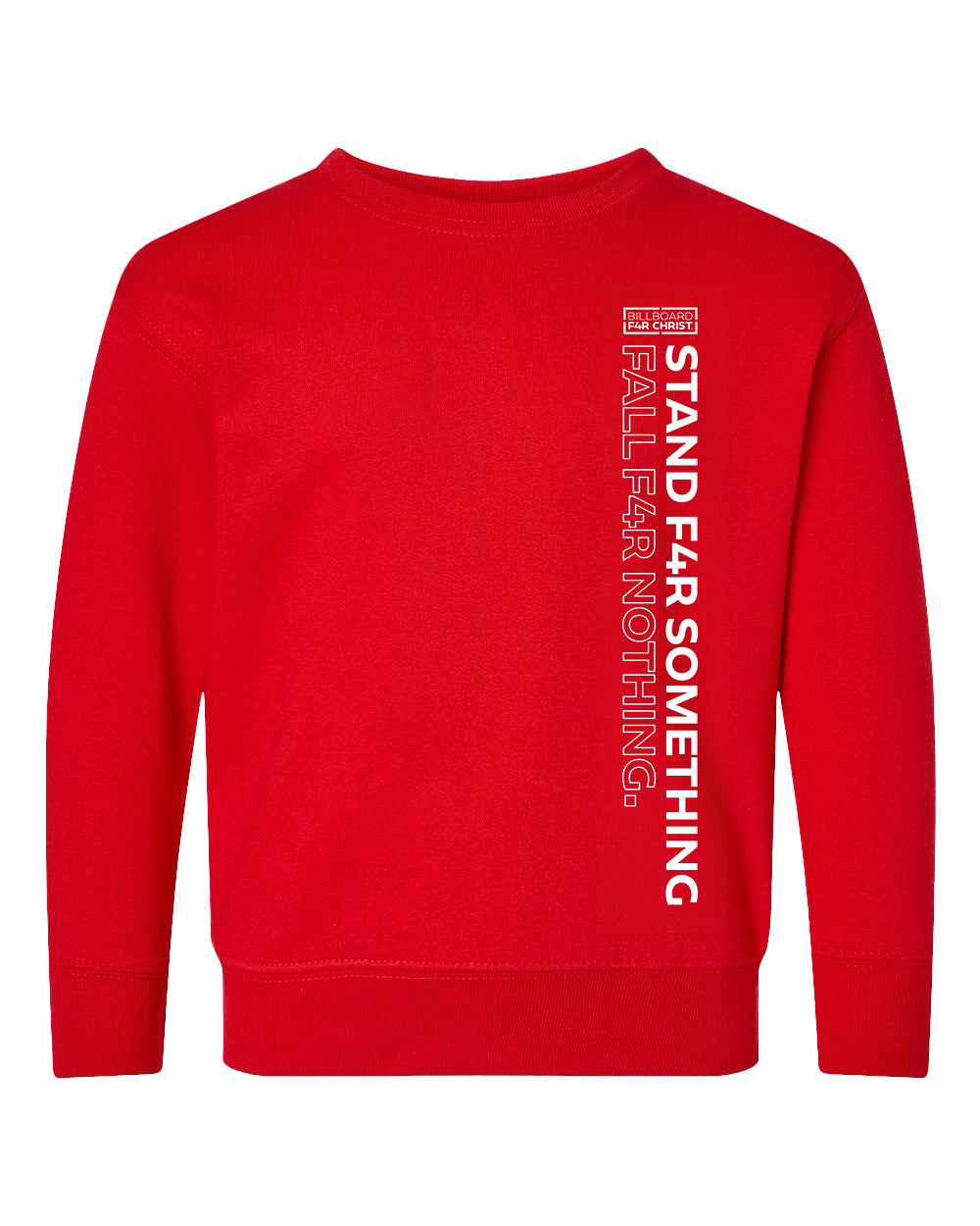 Stand F4R Something Toddler Crewneck