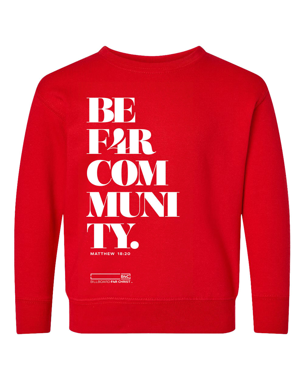 BE F4R Community 1 Toddler Crewneck