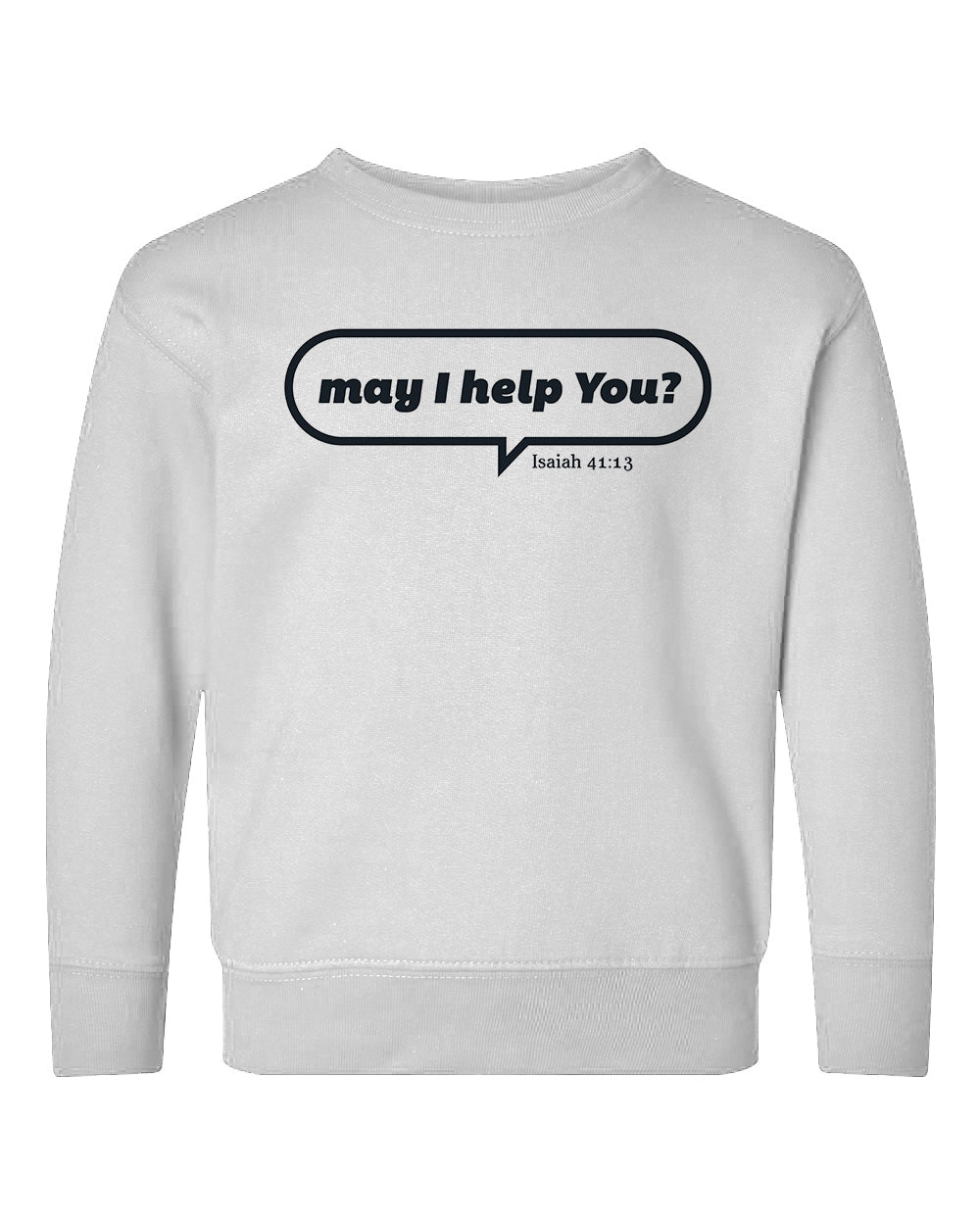 May I Help You Toddler Crewneck