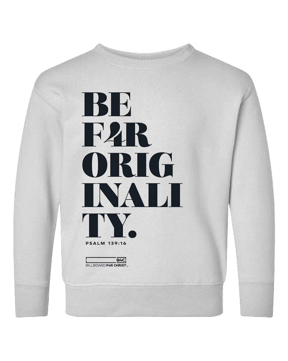 BE F4R Originality 1 Toddler Crewneck