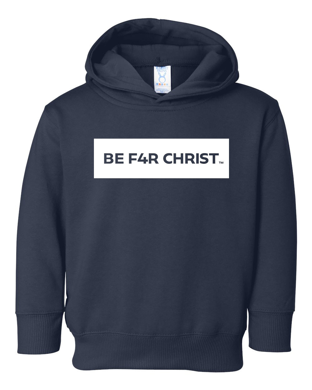 BE F4R CHRIST Toddler Hoodie