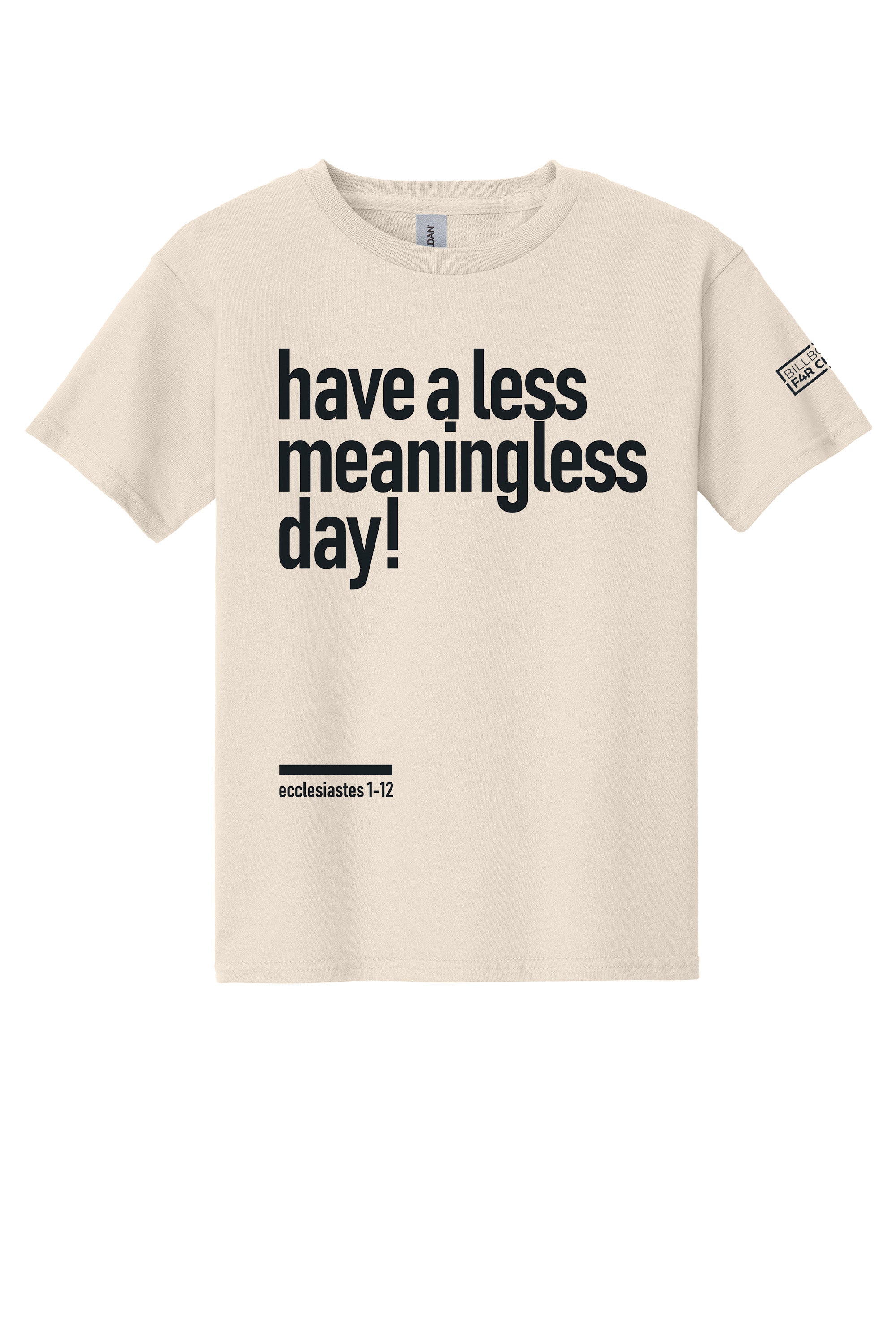 Meaningless 2 Youth T-Shirt