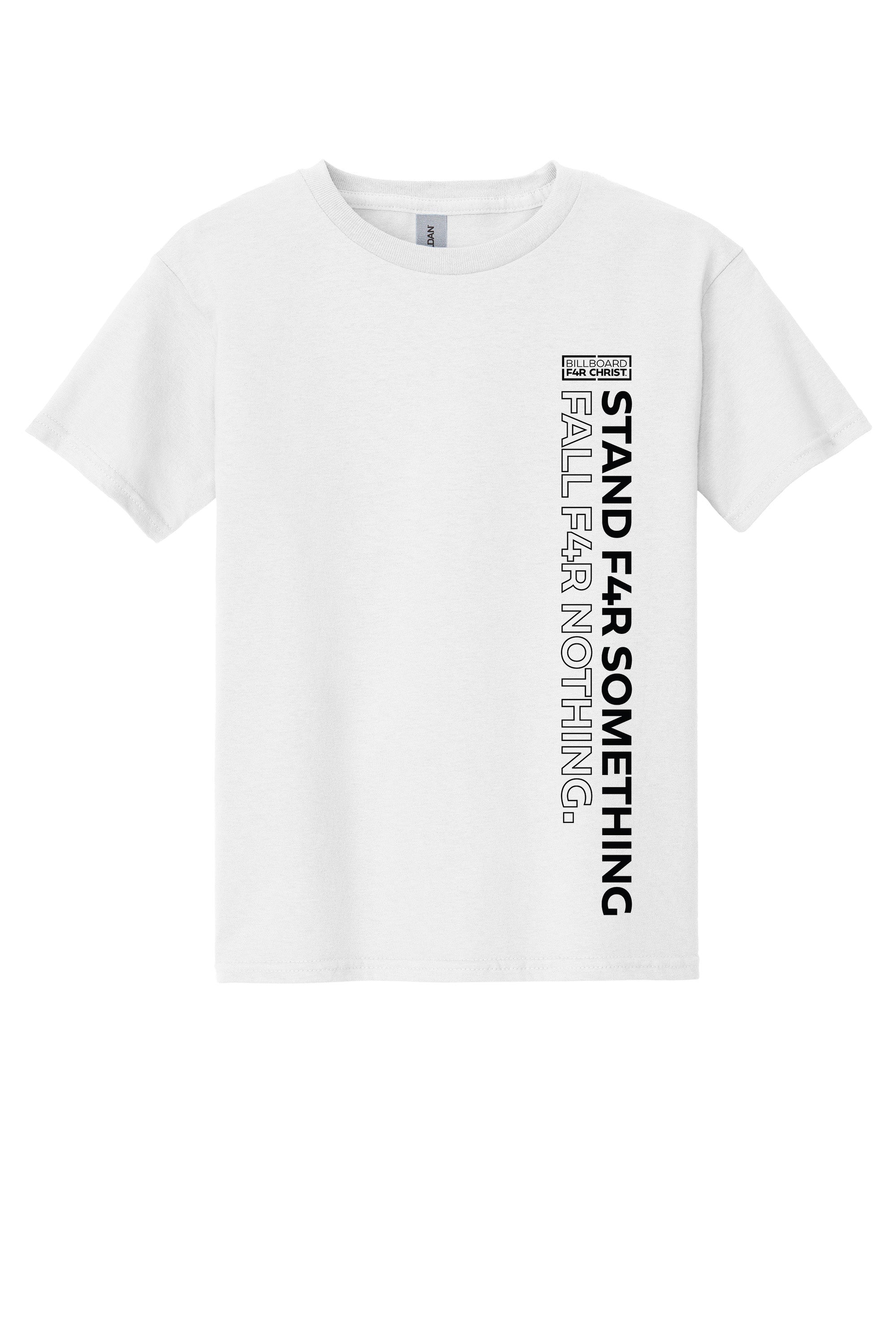 Stand F4R Something Youth T-Shirt
