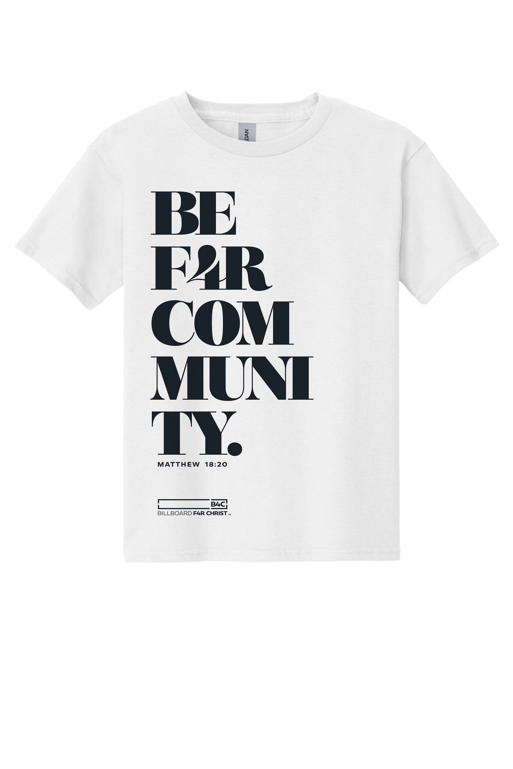 BE F4R Community 1 Youth T-Shirt