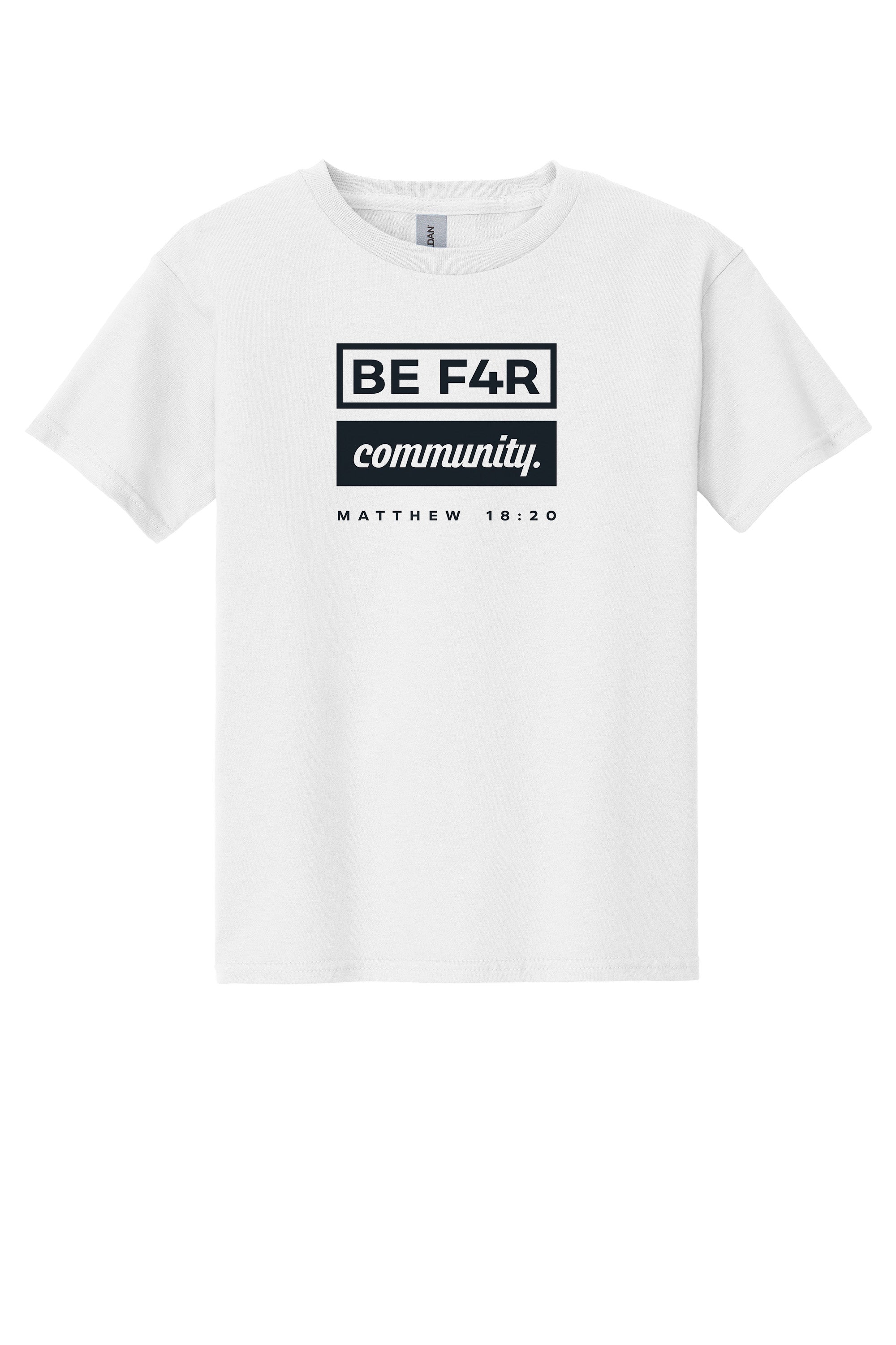 BE F4R Community 2 Youth T-Shirt