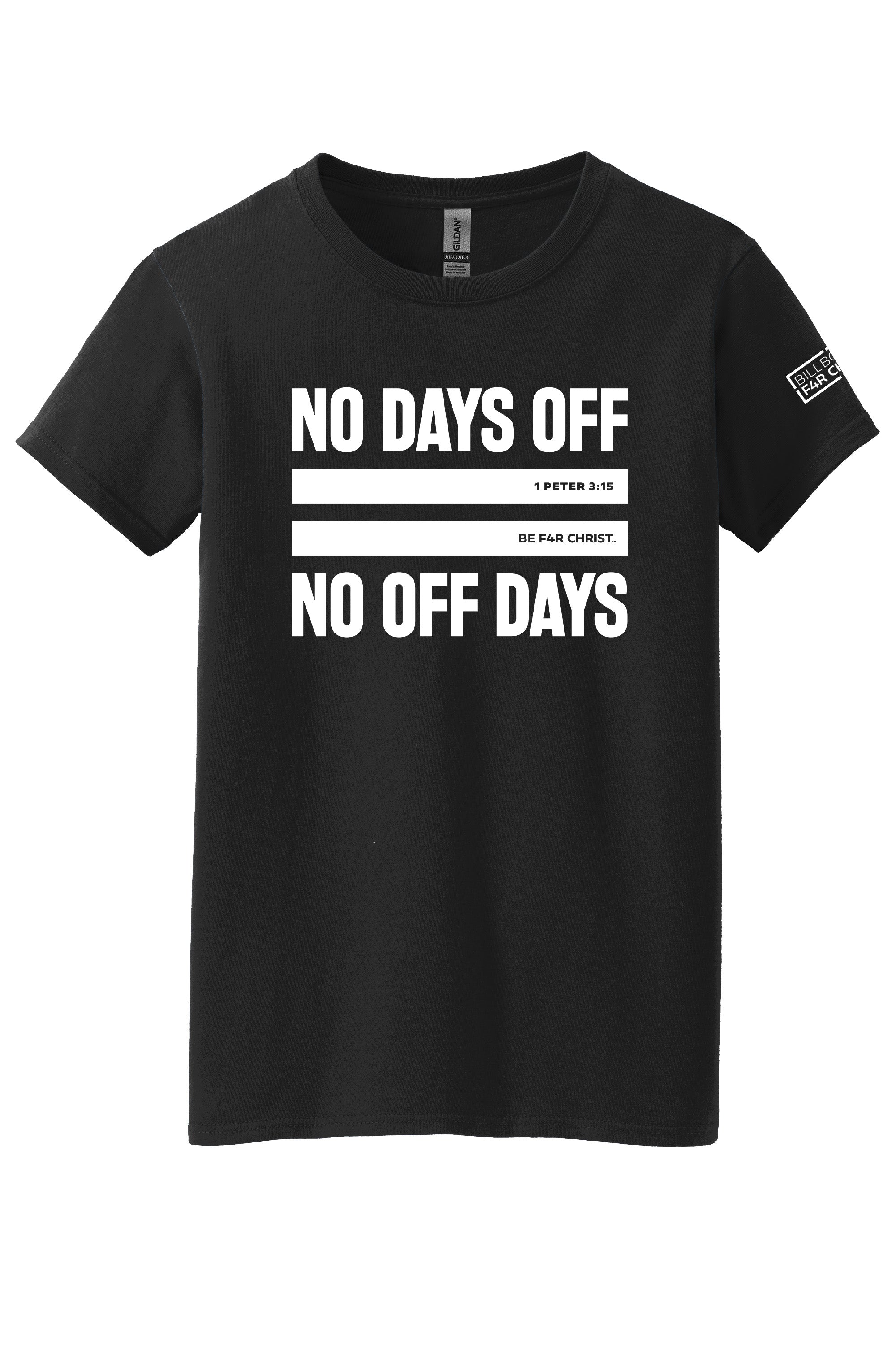 No Days Off Women's T-Shirt