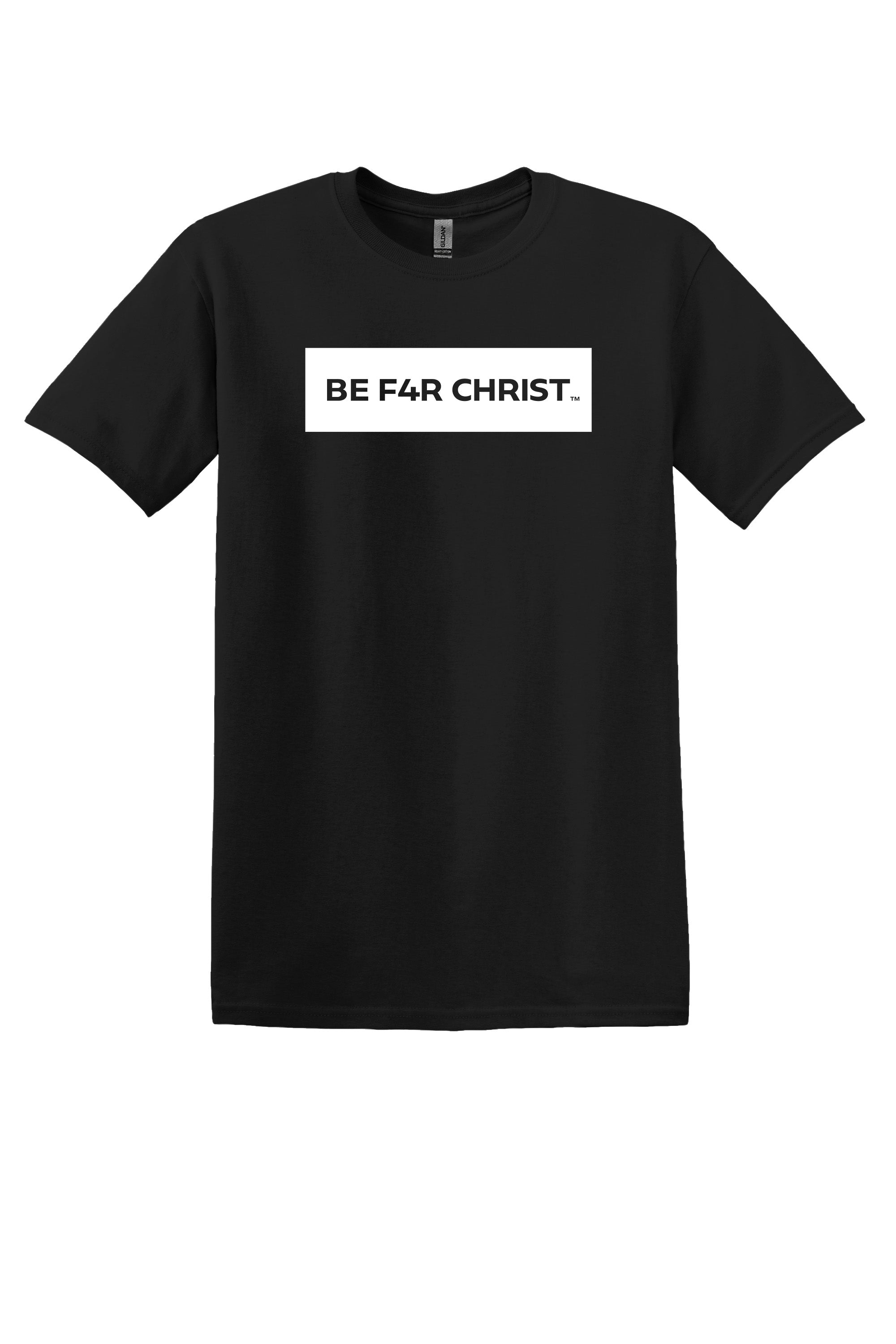 BE F4R CHRIST Men's Durable T-Shirt