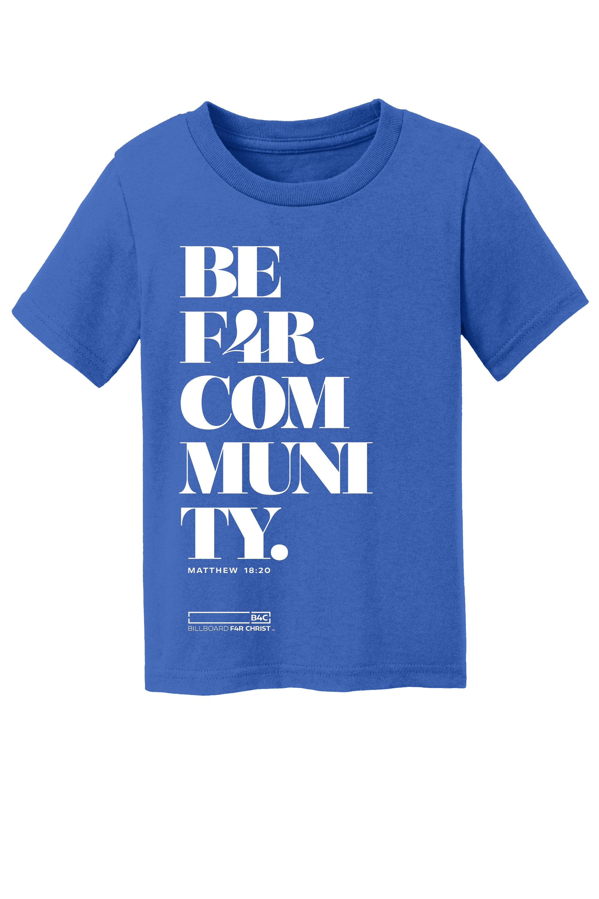 BE F4R Community 1 Toddler T-Shirt