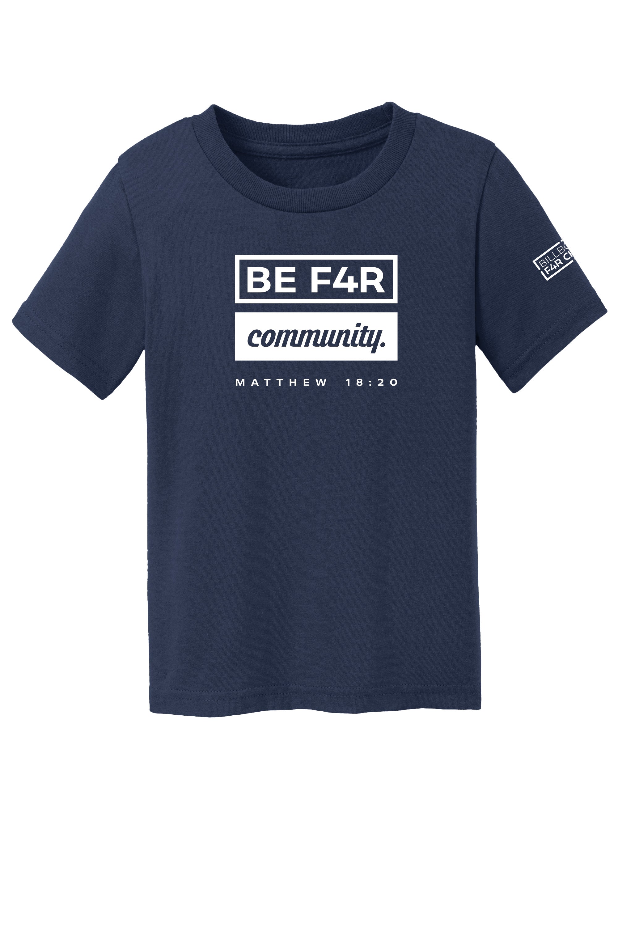 BE F4R Community 2 Toddler T-Shirt