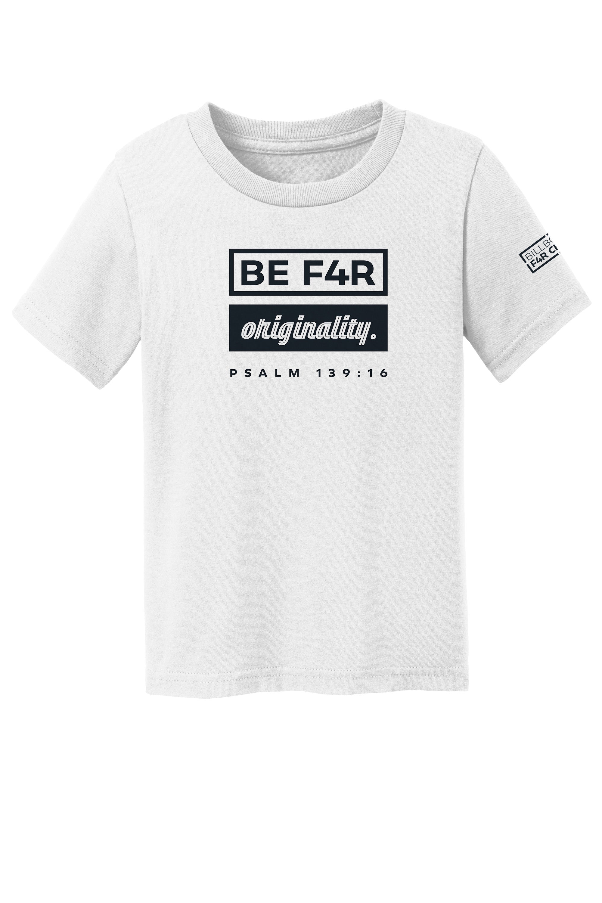 BE F4R Originality 2 Toddler T-Shirt