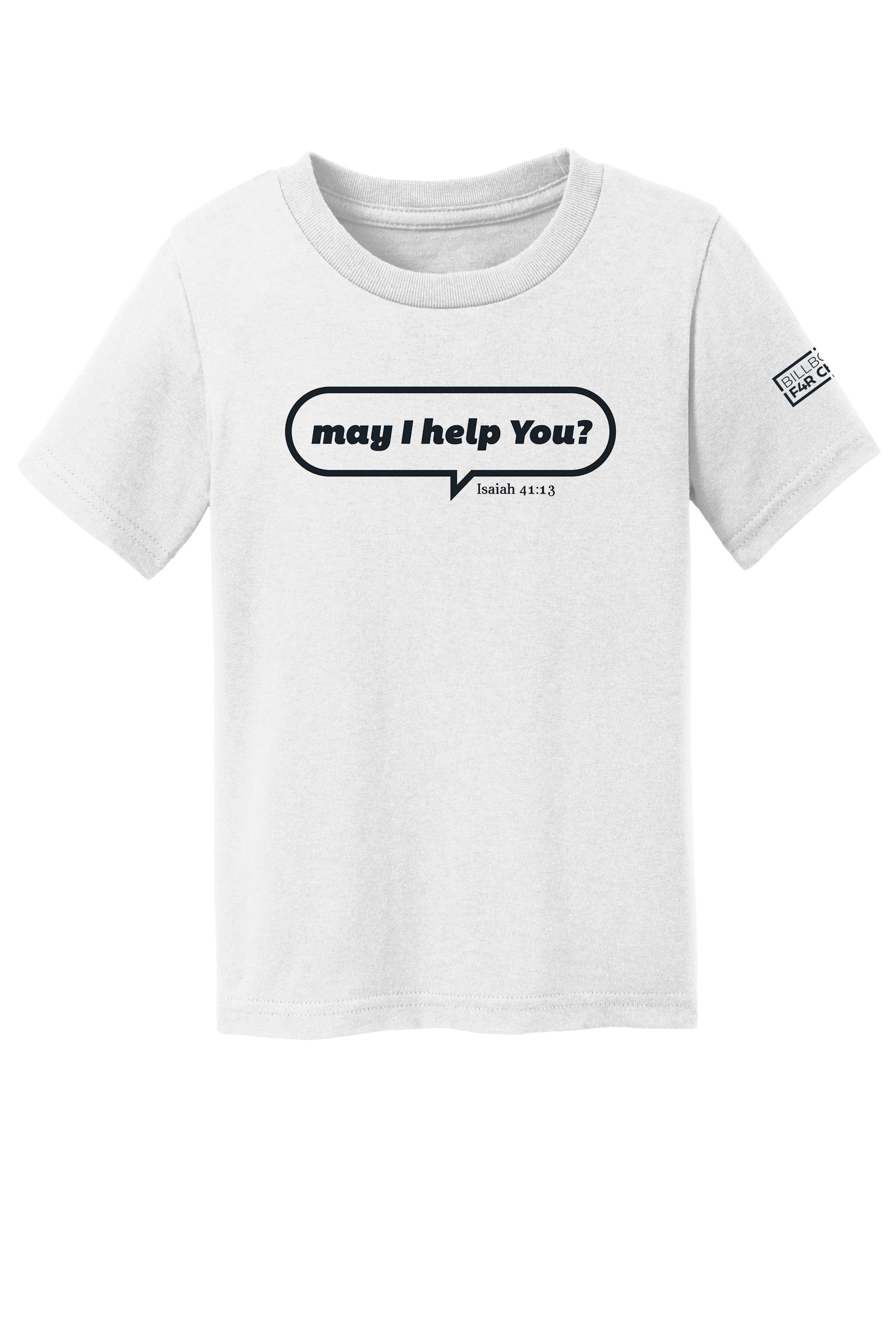 May I Help You Toddler T-Shirt