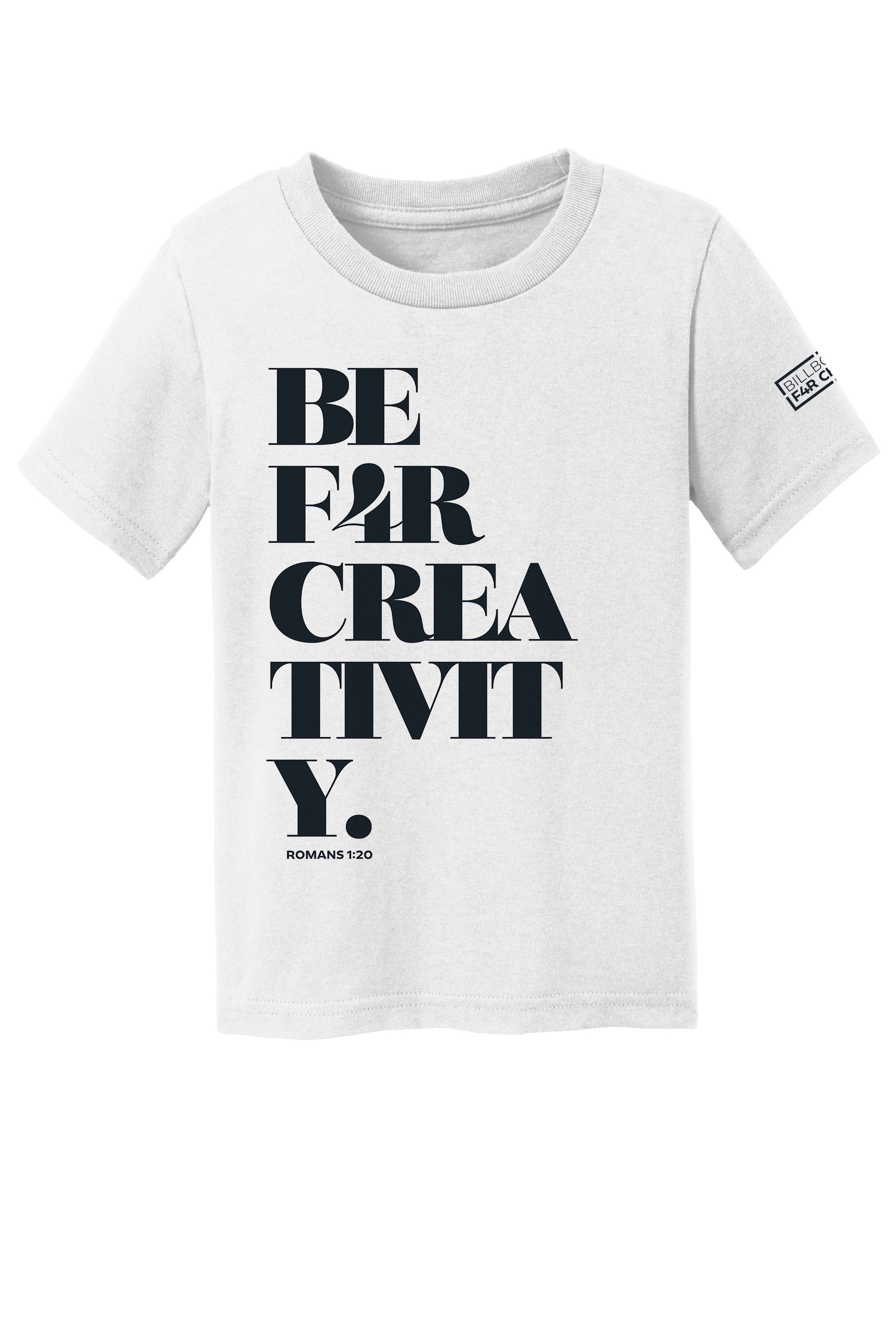 BE F4R Creativity 1 Toddler T-Shirt