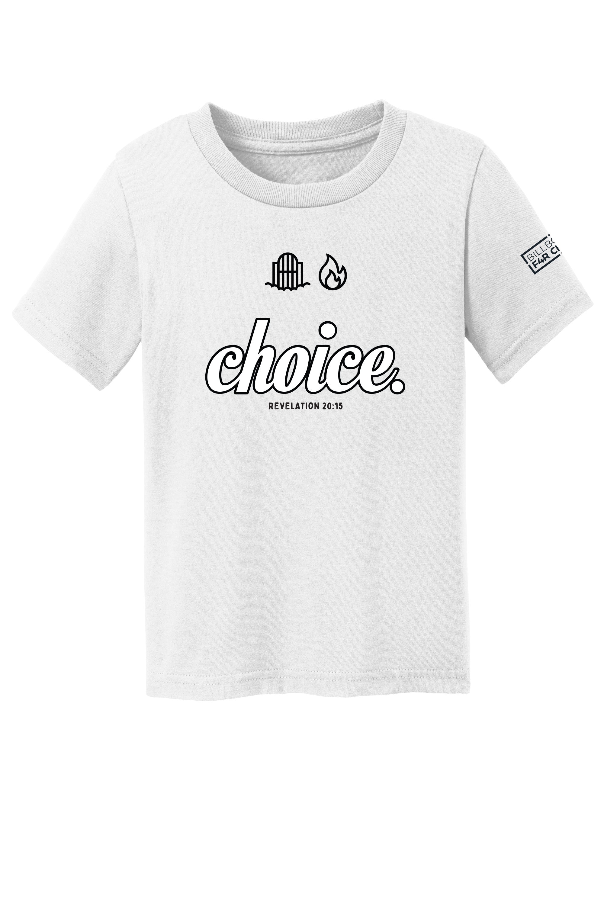 Choice 1 Toddler T-Shirt