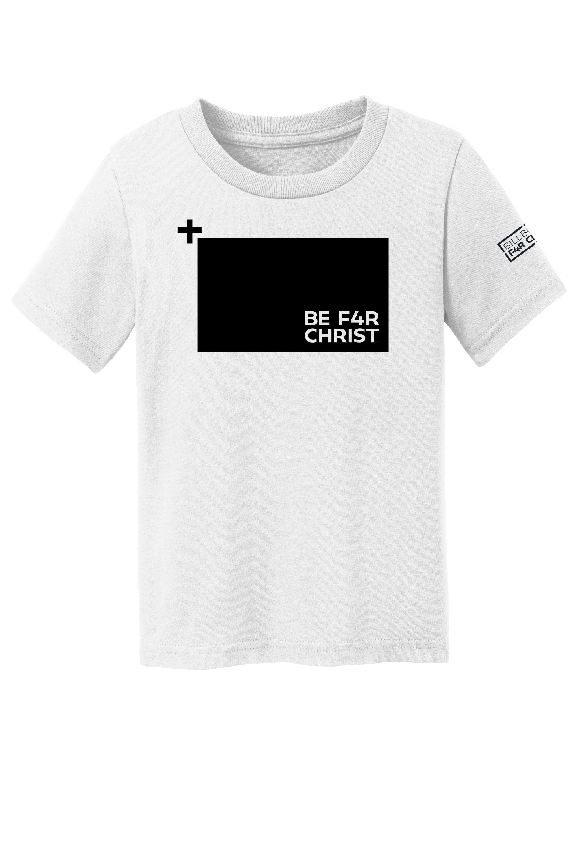 BE F4R The Cross Toddler T-Shirt