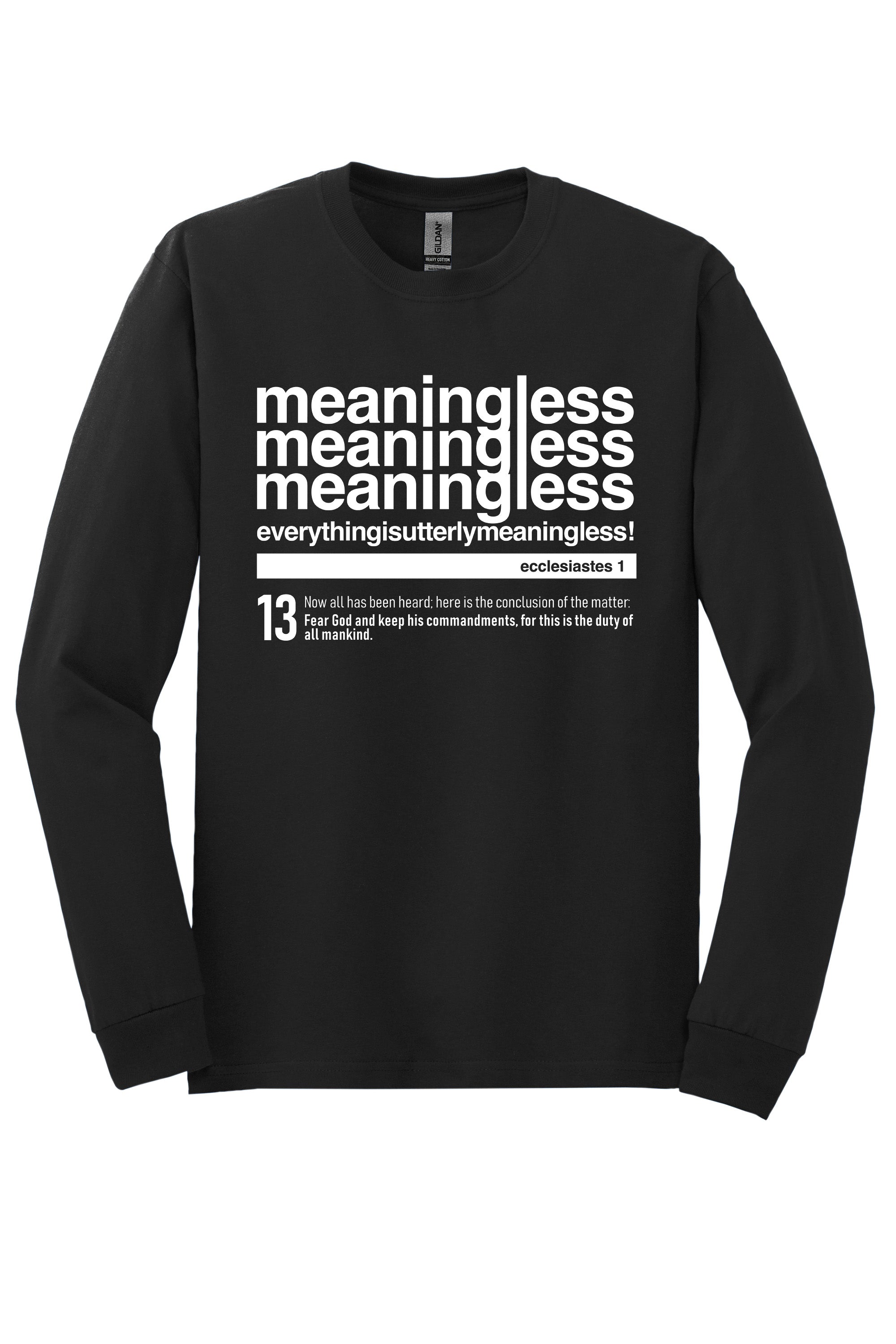 Meaningless 3 Unisex Soft Long Sleeve