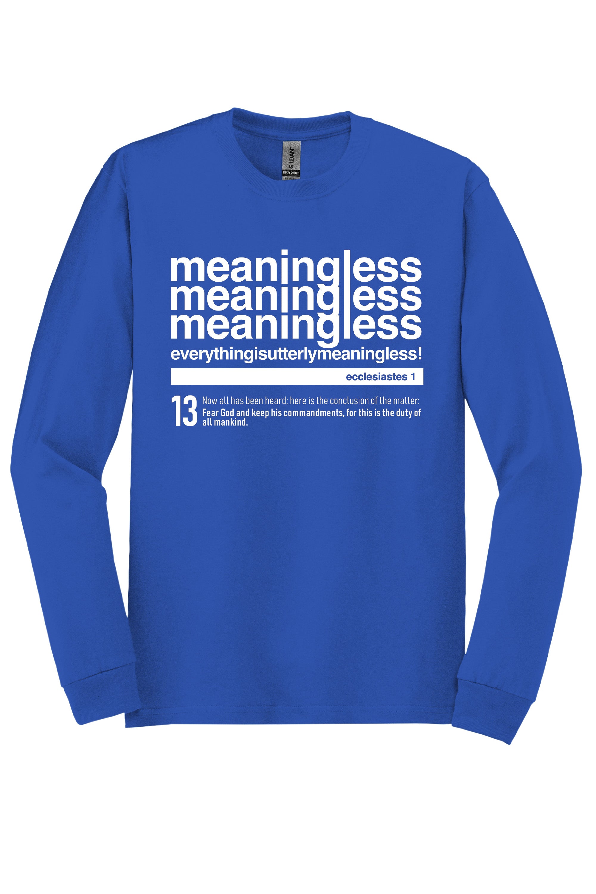 Meaningless 3 Unisex Durable Long Sleeve