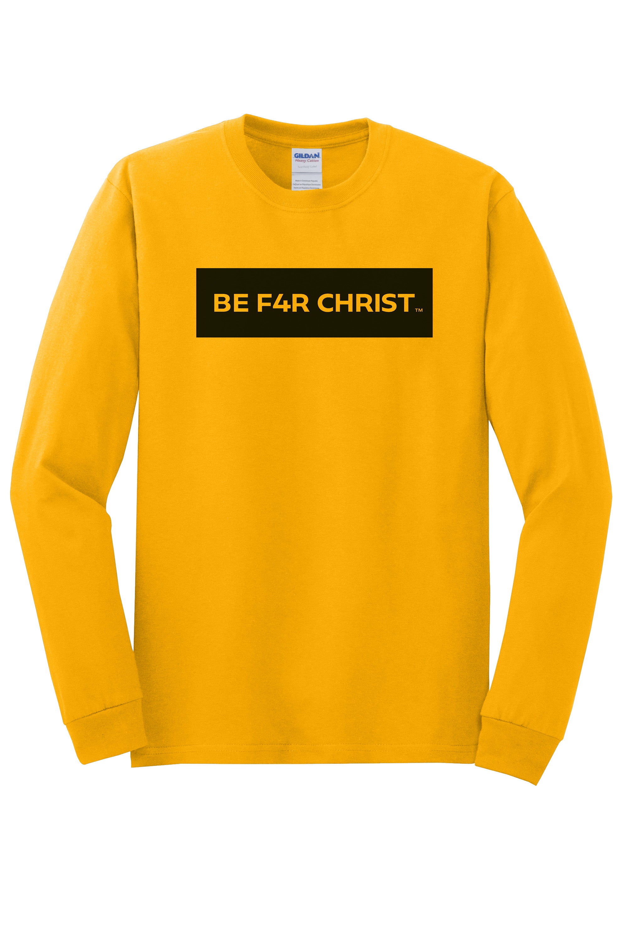 BE F4R CHRIST Unisex Durable Long Sleeve