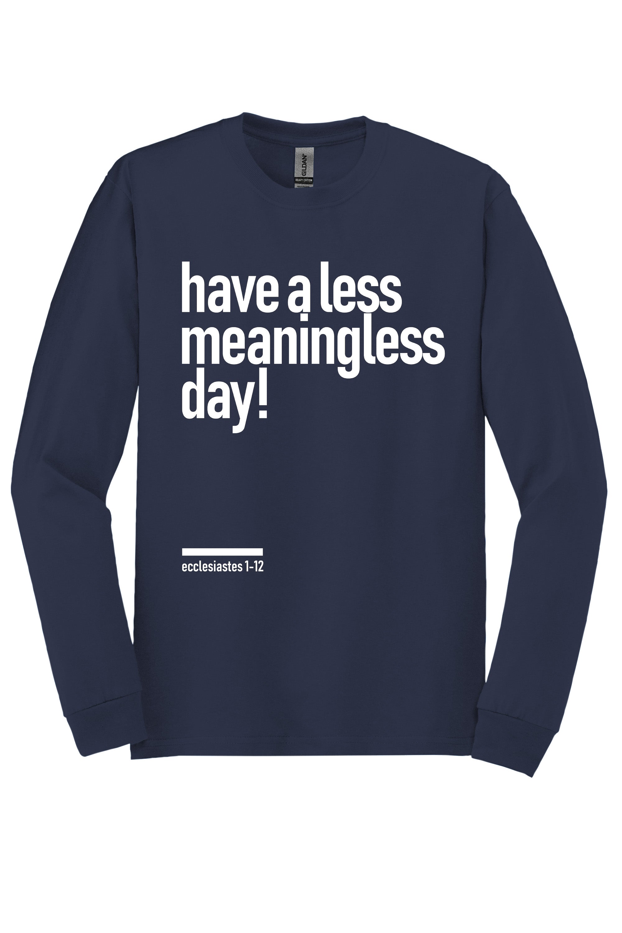 Meaningless 2 Unisex Soft Long Sleeve