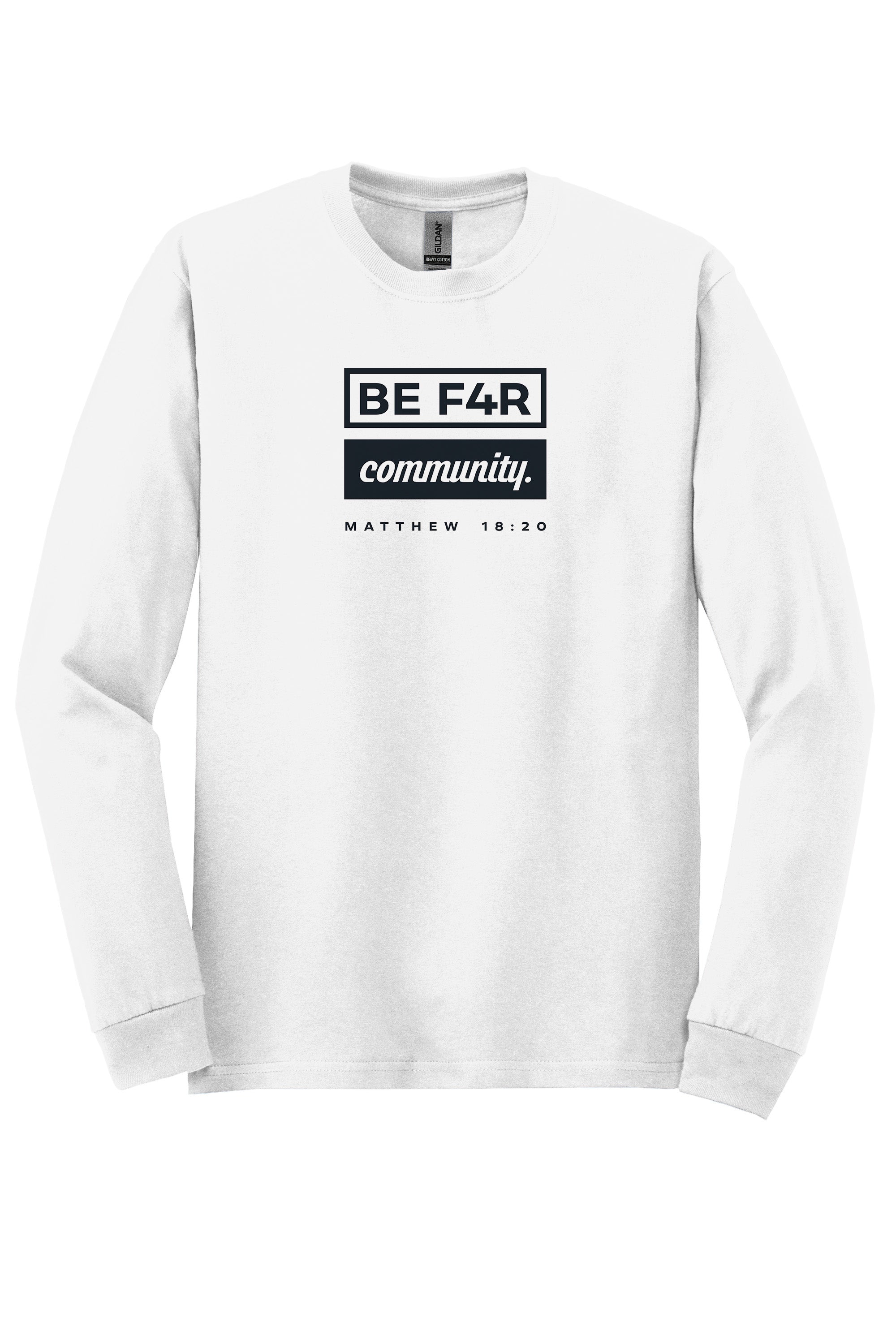 BE F4R Community 2 Durable Unisex Long Sleeve